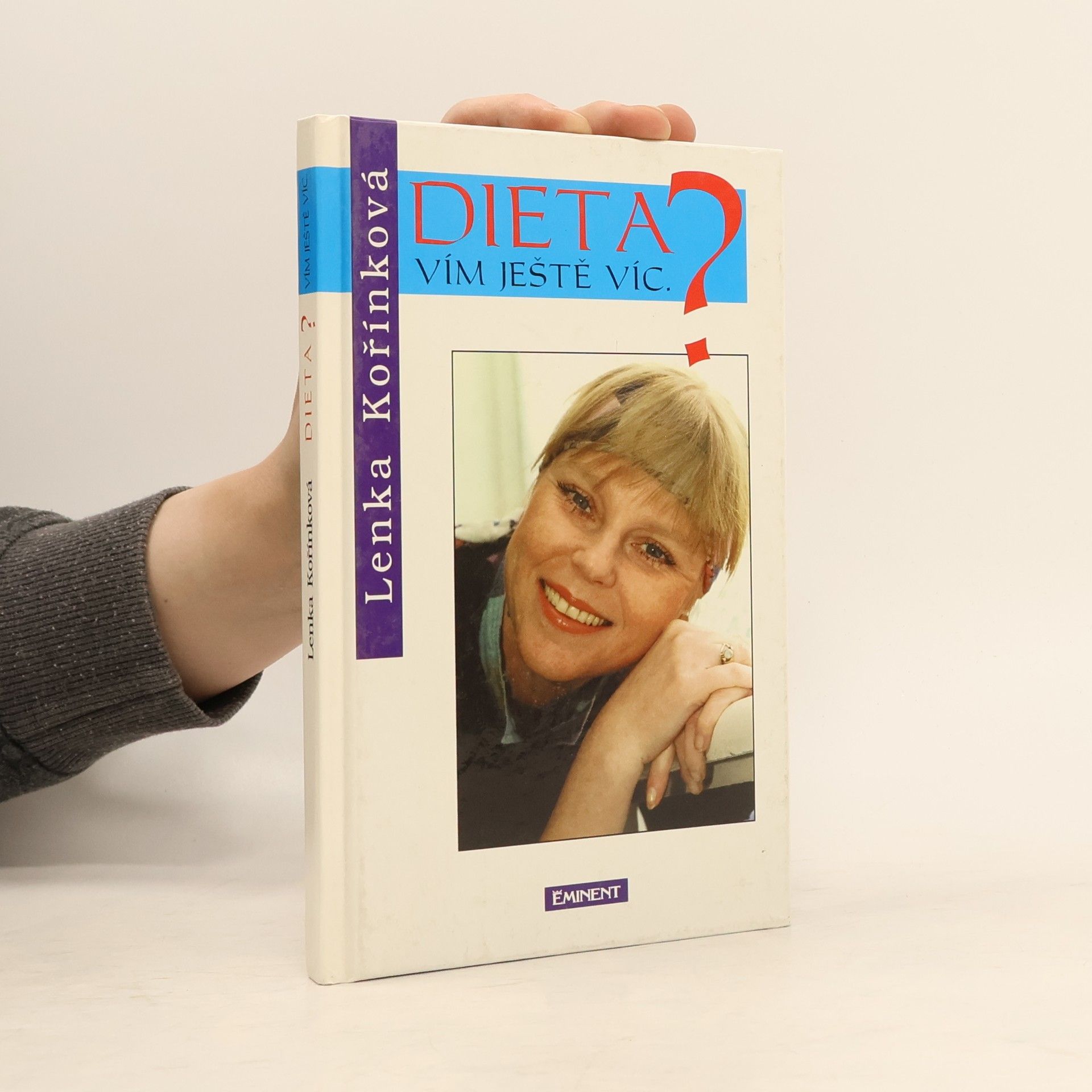 Lenka Kořínková Dieta? Vím ještě víc