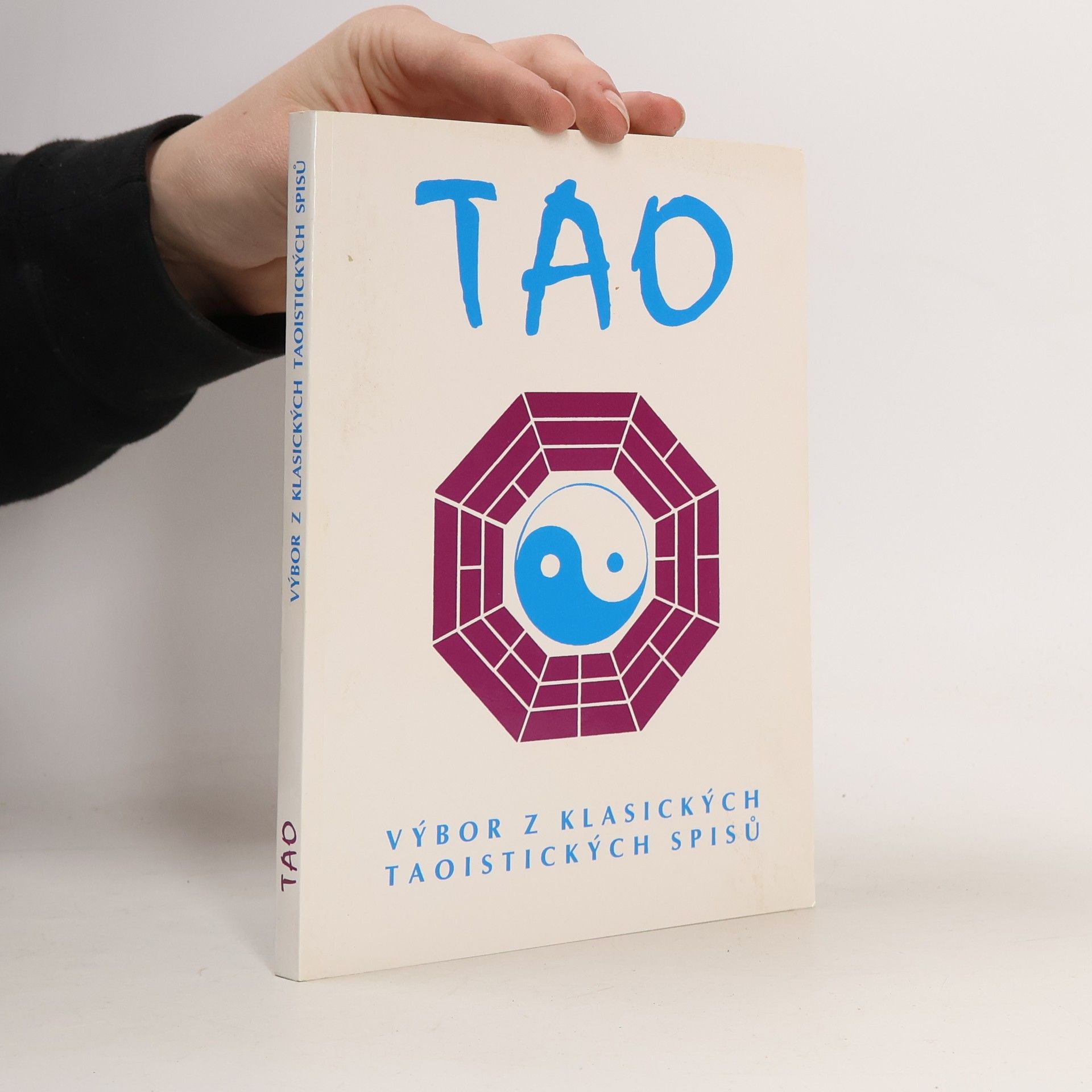 F. R. Hrabal Tao. Výbor z klasických taoistických spisů