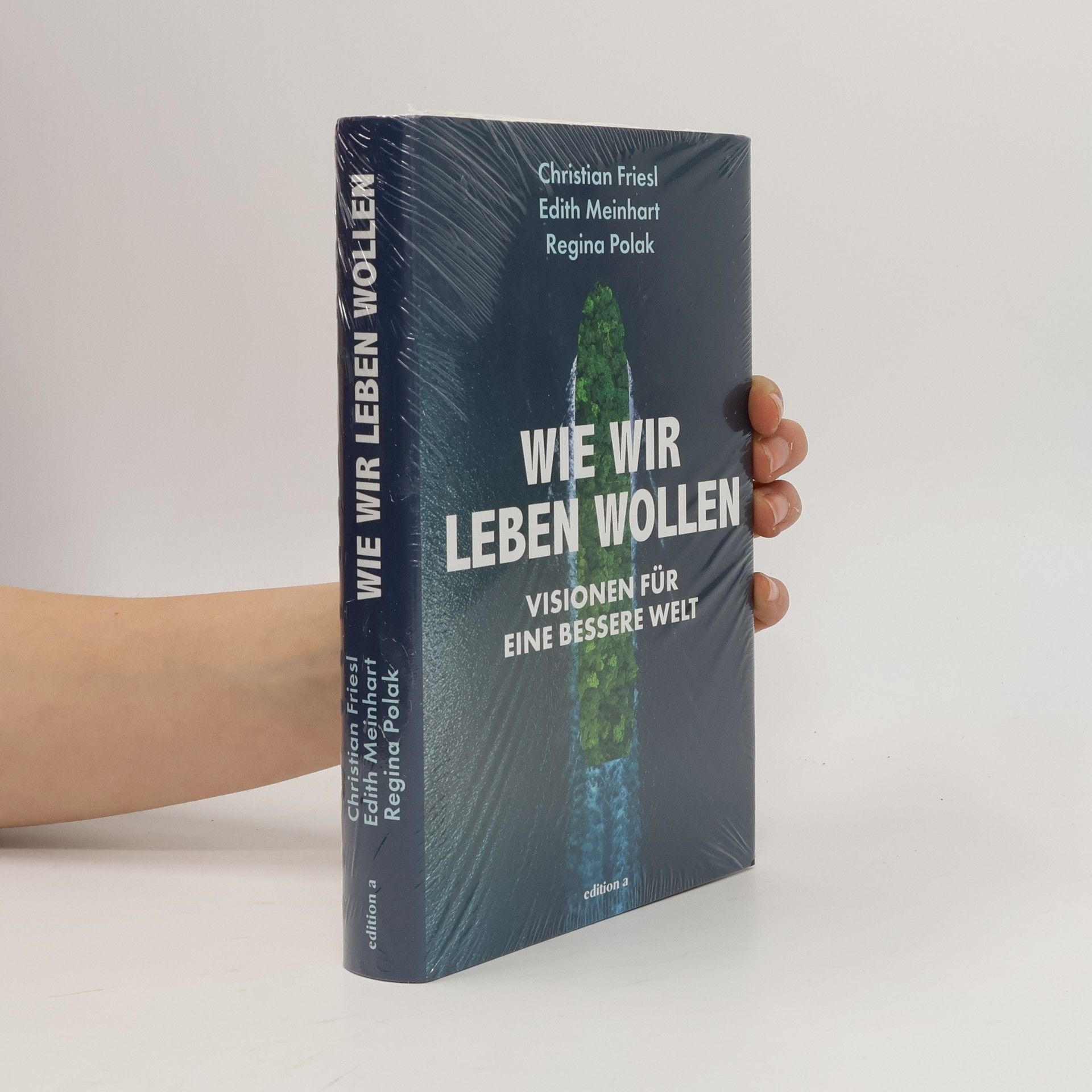 Regina Polak Wie wir leben wollen