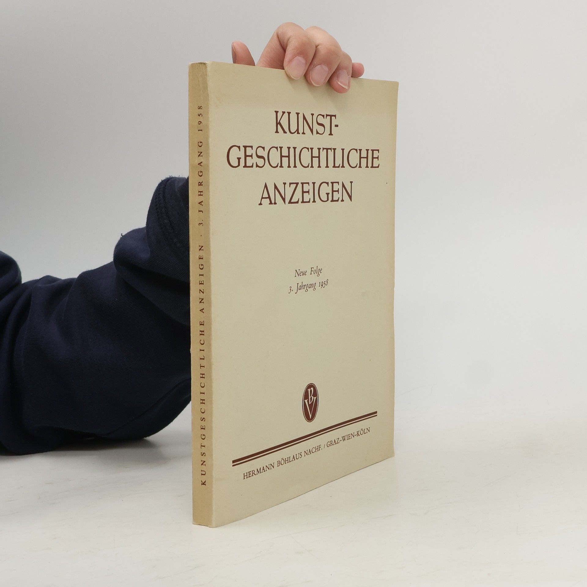 Various authors Kunstgeschichtliche Anzeigen