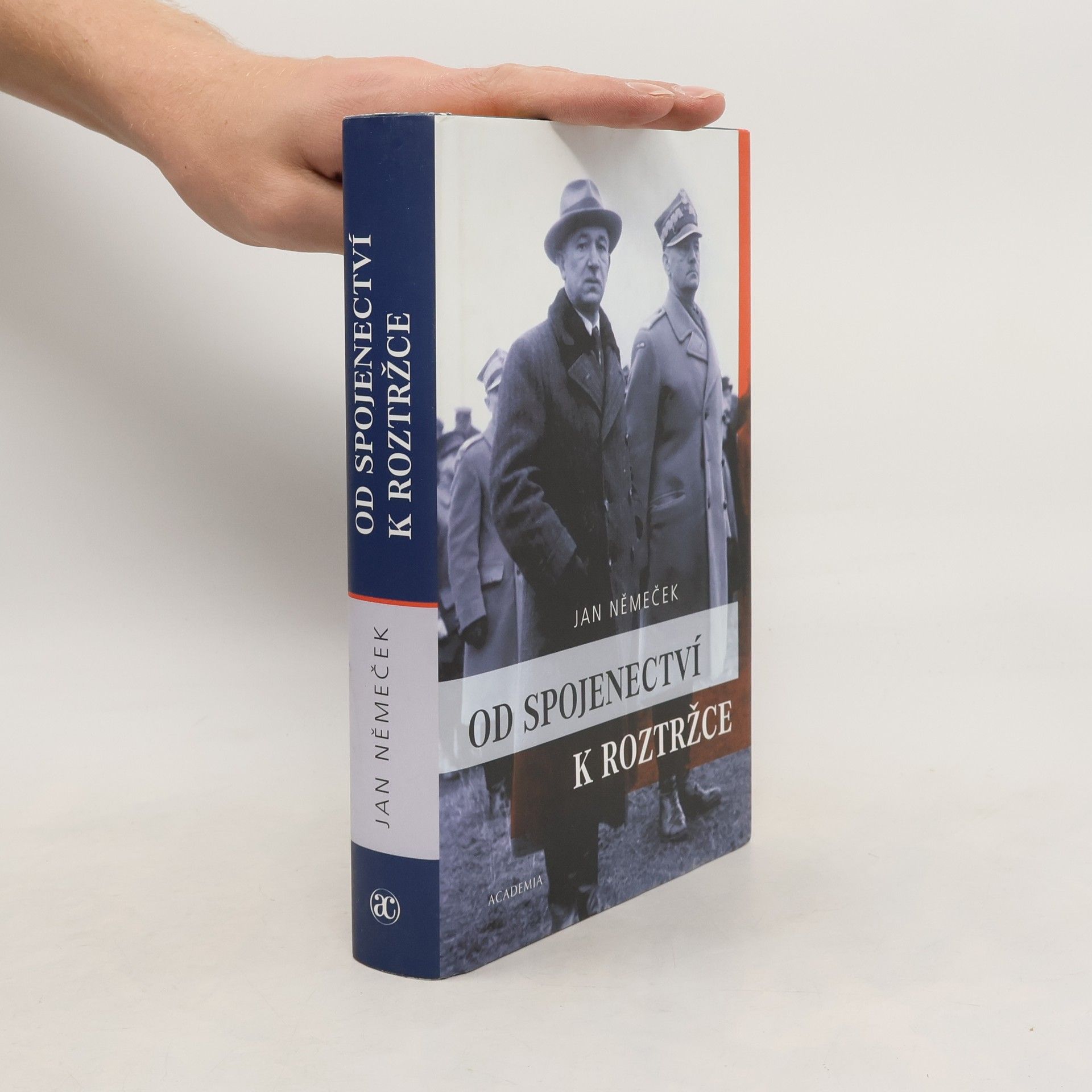 Jan Němeček Od spojenectví k roztržce : vztahy československé a polské exilové reprezentace 1939-1945