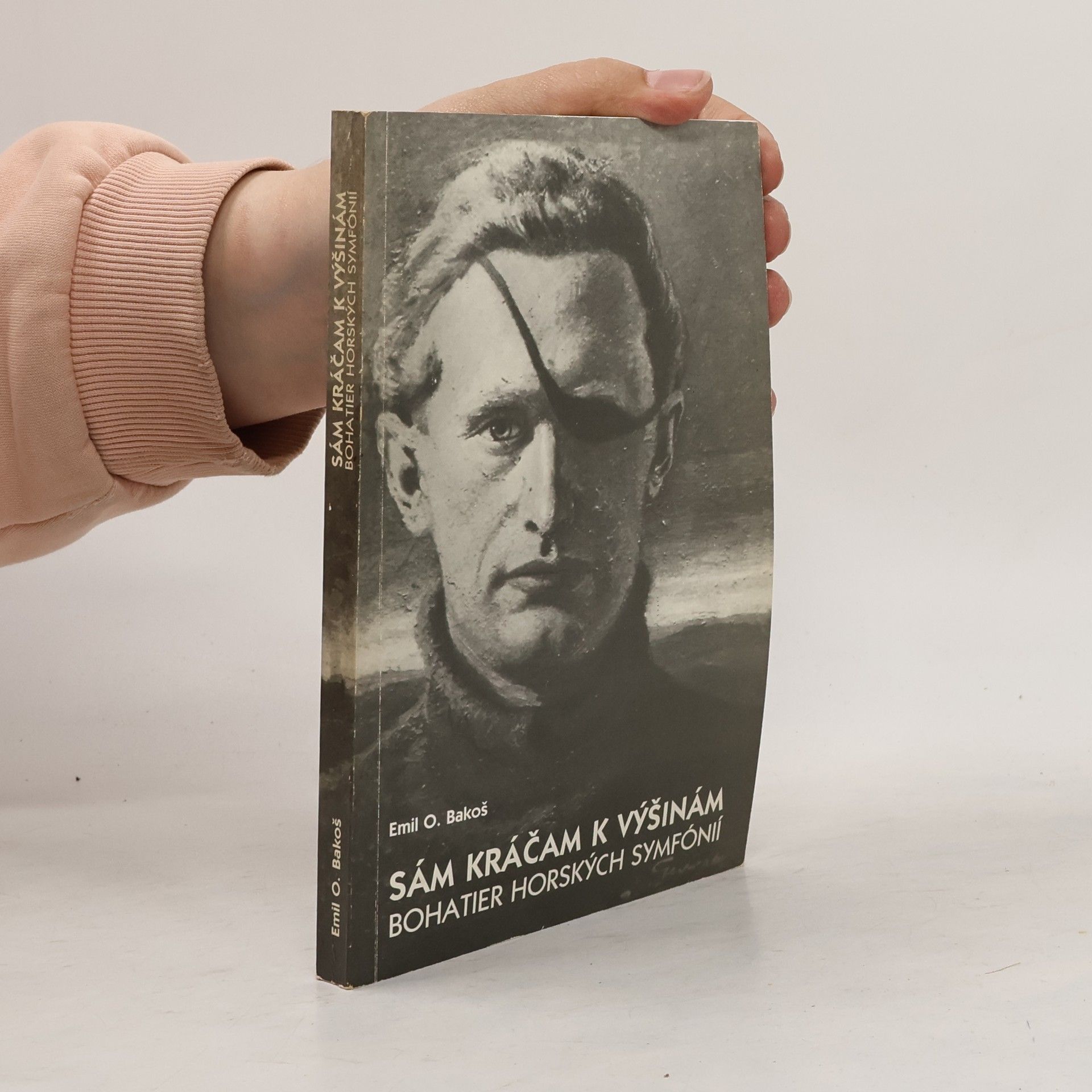 O. Emil Bakoš Sám kráčam k výšinám