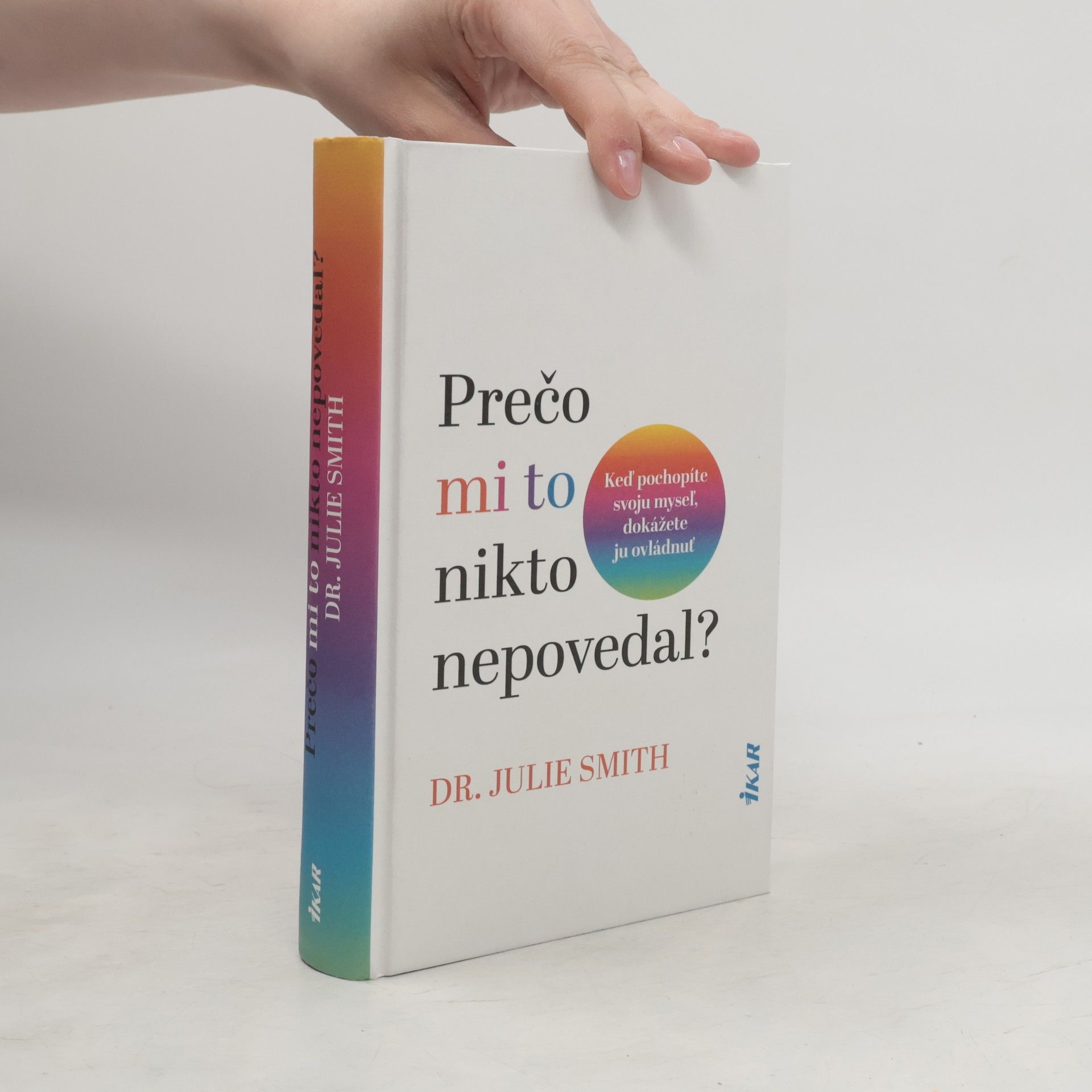 Julie Smith Prečo mi to nikto nepovedal?
