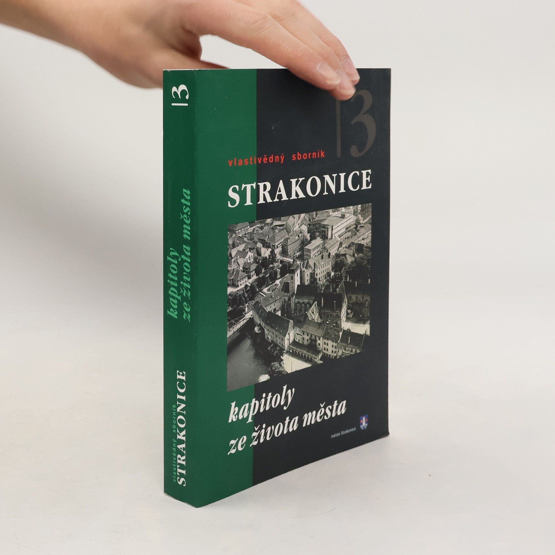 Ivana Parkosová Strakonice. Vlastivědný sborník 3. Kapitoly ze života města.
