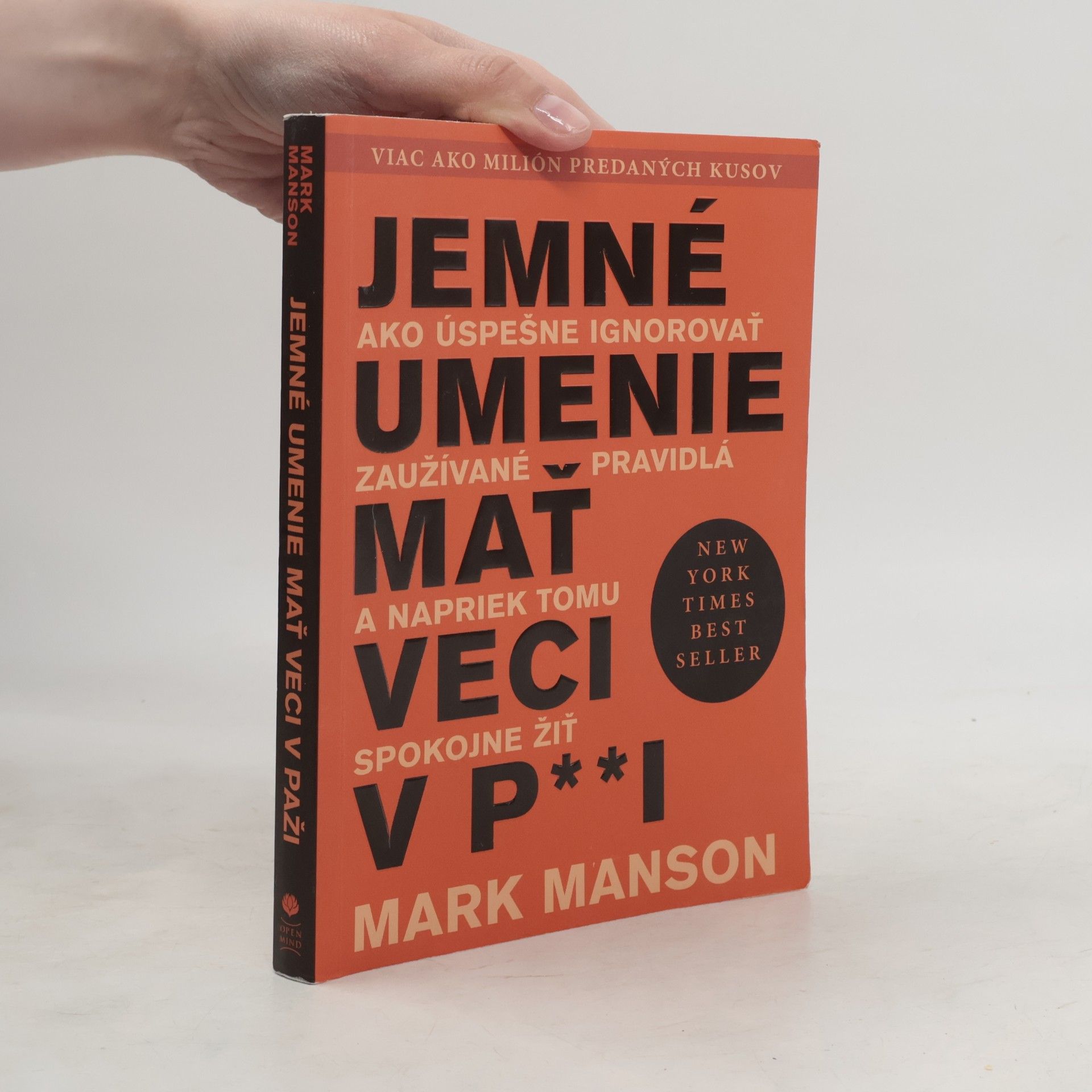 Mark Manson Jemné umenie mať veci v p**i