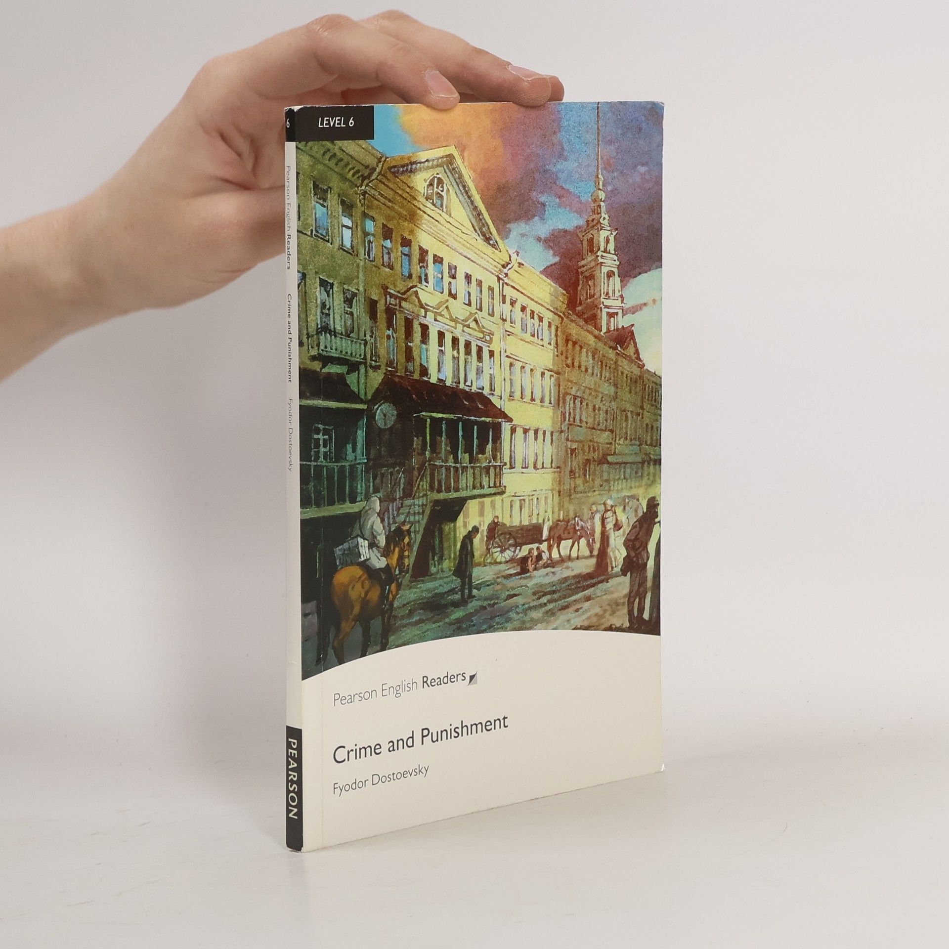 Fjodor Michailowitsch Dostojewski Crime and Punishment. Level 6