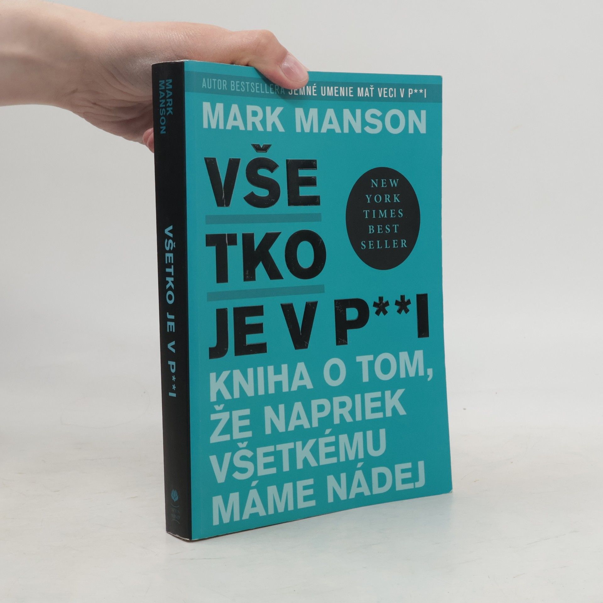 Mark Manson Všetko je v p**i