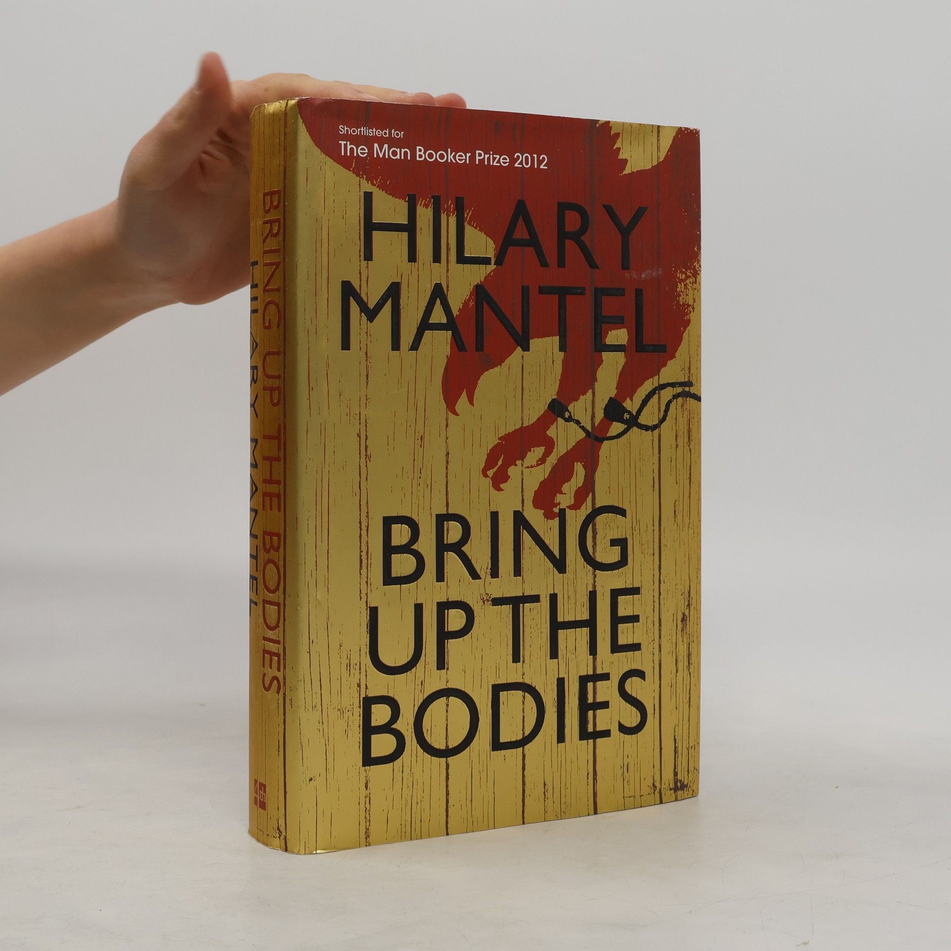 Hilary Mantel Bring Up the Bodies