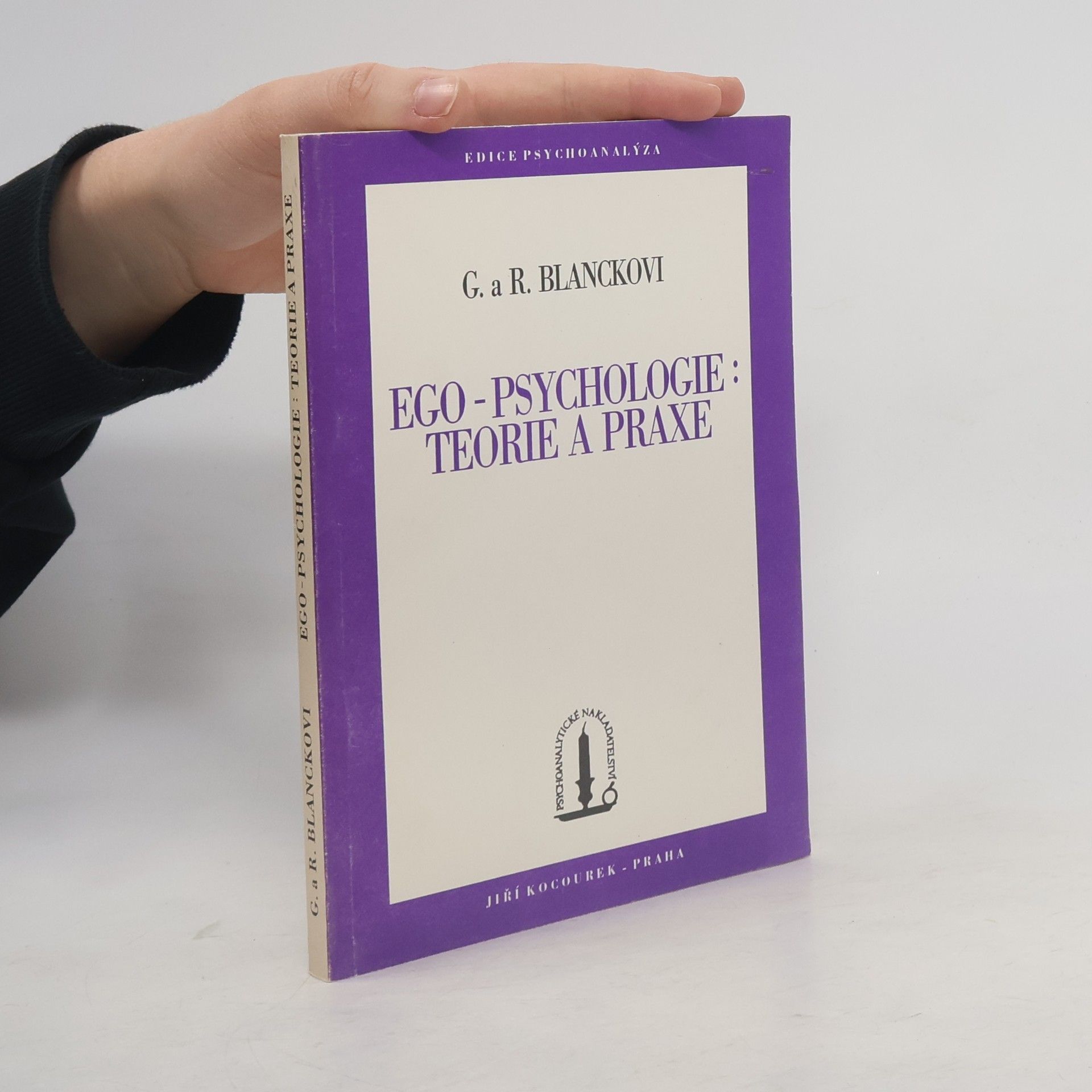 R. Blanck Ego-psychologie: Teorie a praxe