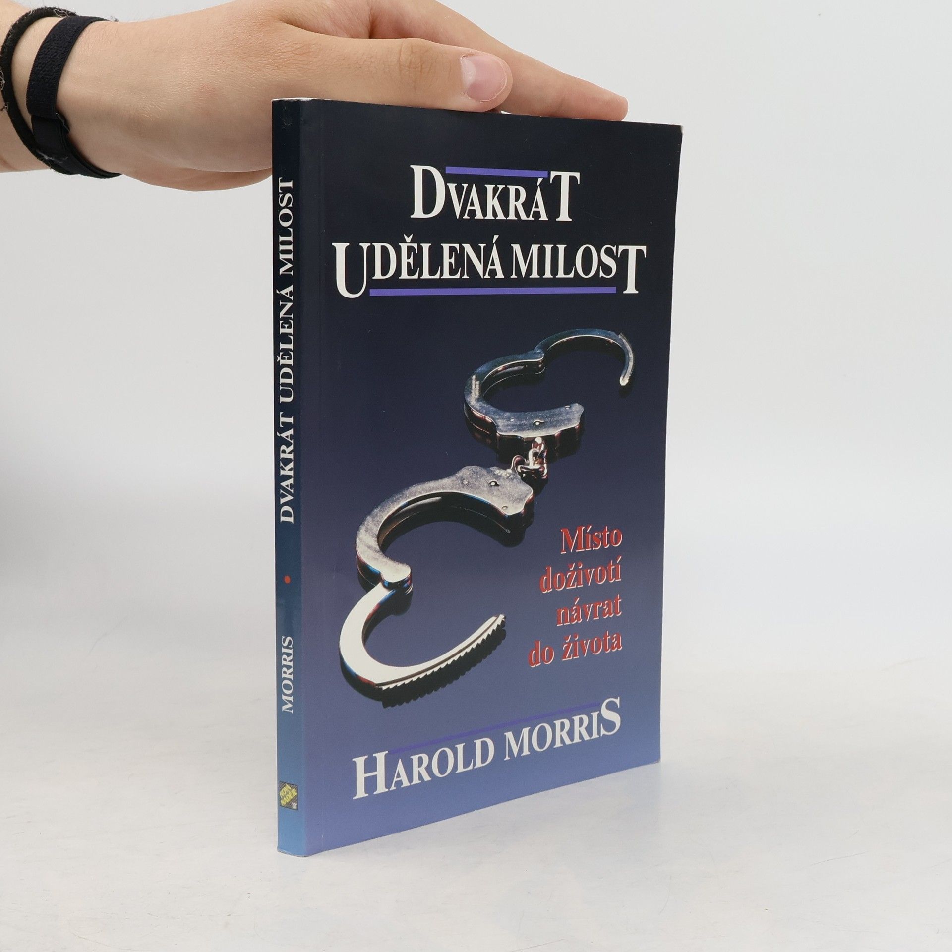 Harold Morris Dvakrát udělená milost