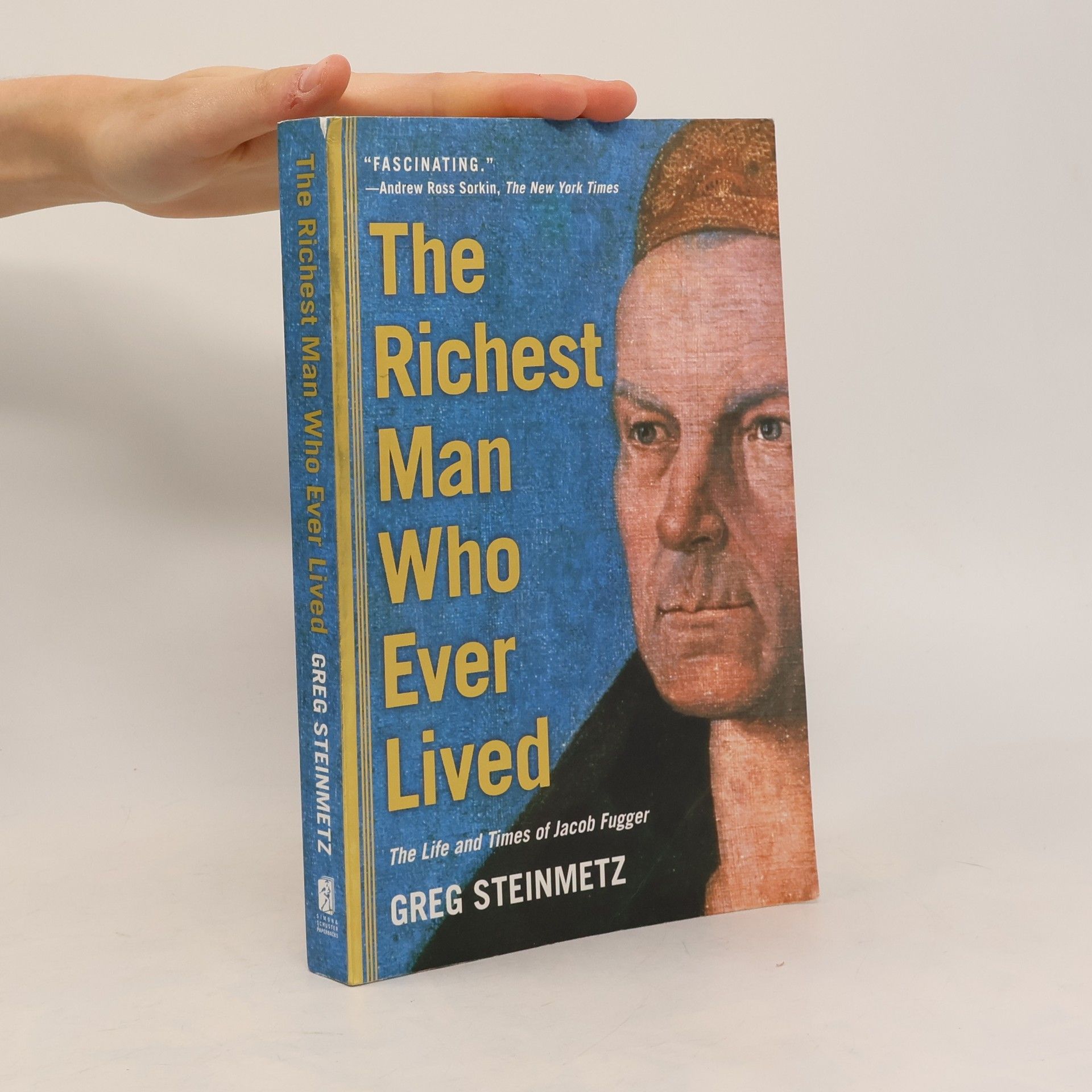 Greg Steinmetz The Richest Man Who Ever Lived