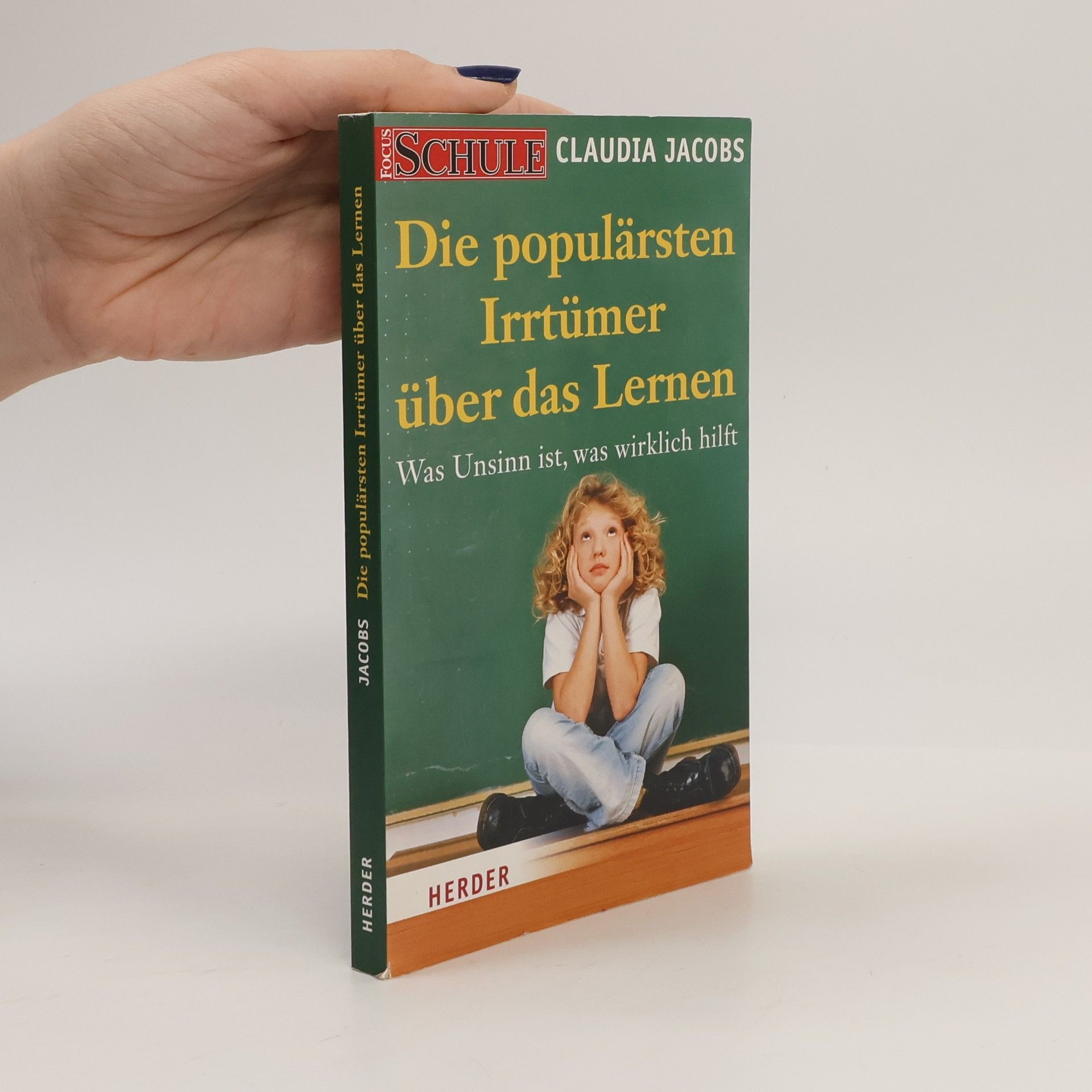 Claudia Jacobs Die populärsten Irrtümer über das Lernen