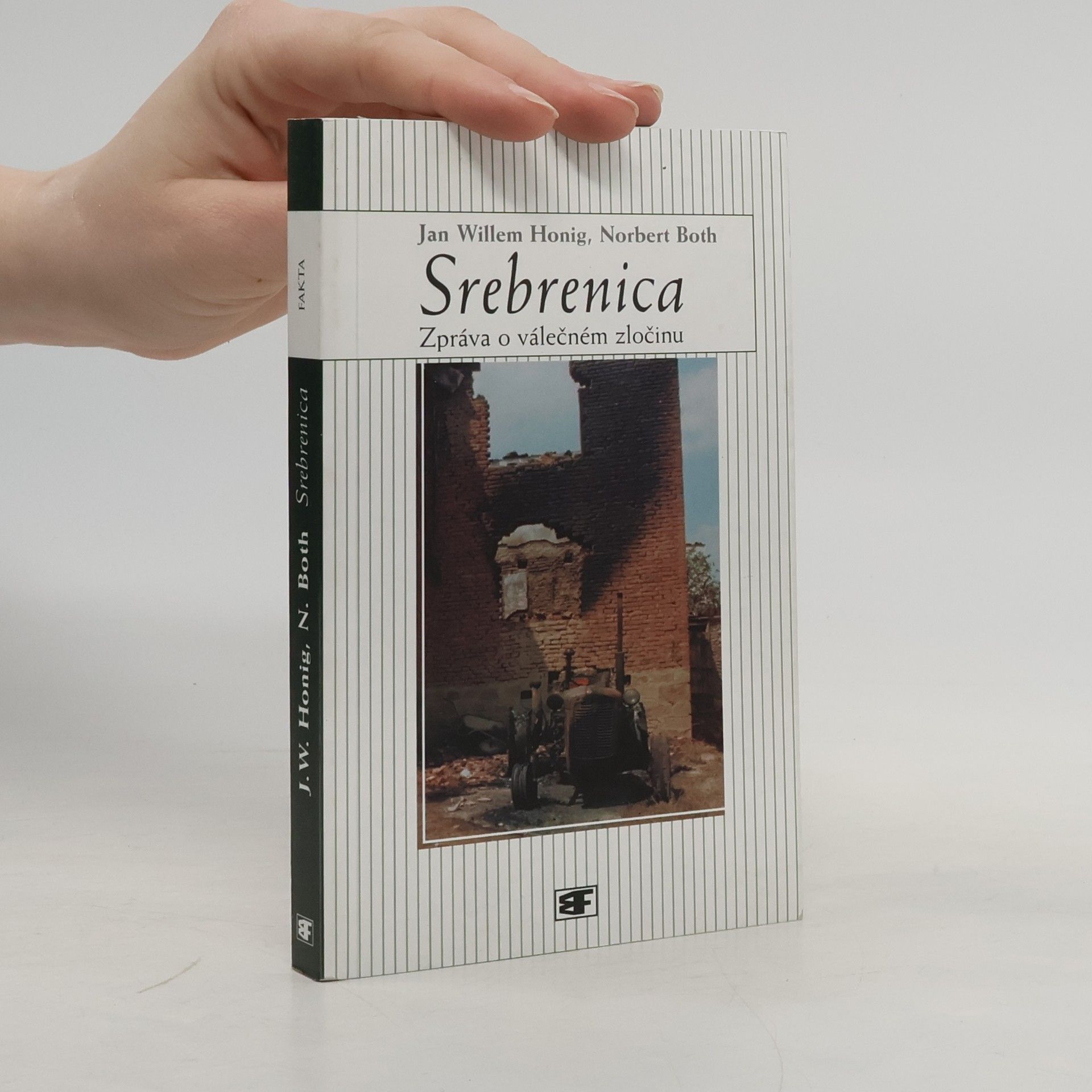 Norbert Both Srebrenica: Zpráva o válečném zločinu