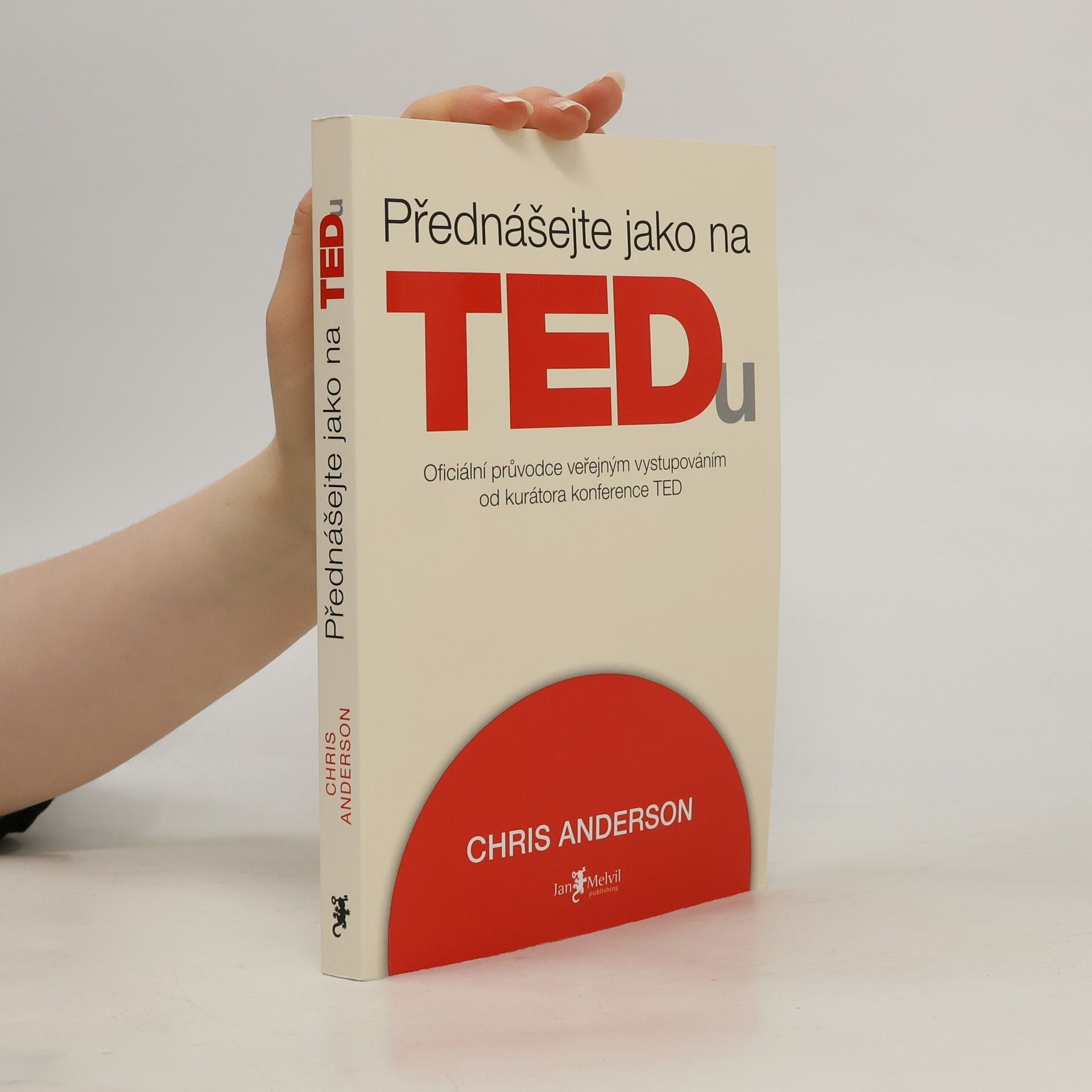 Chris Anderson Přednášejte jako na TEDu