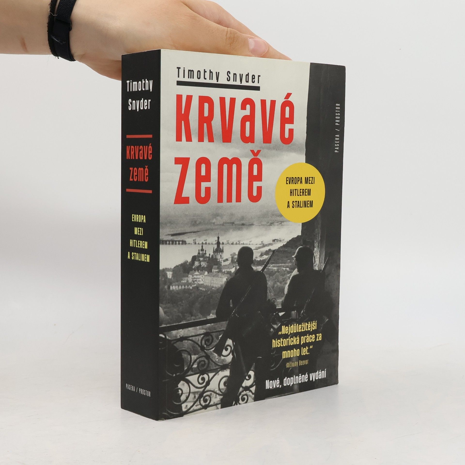 Timothy Snyder Krvavé země : Evropa mezi Hitlerem a Stalinem