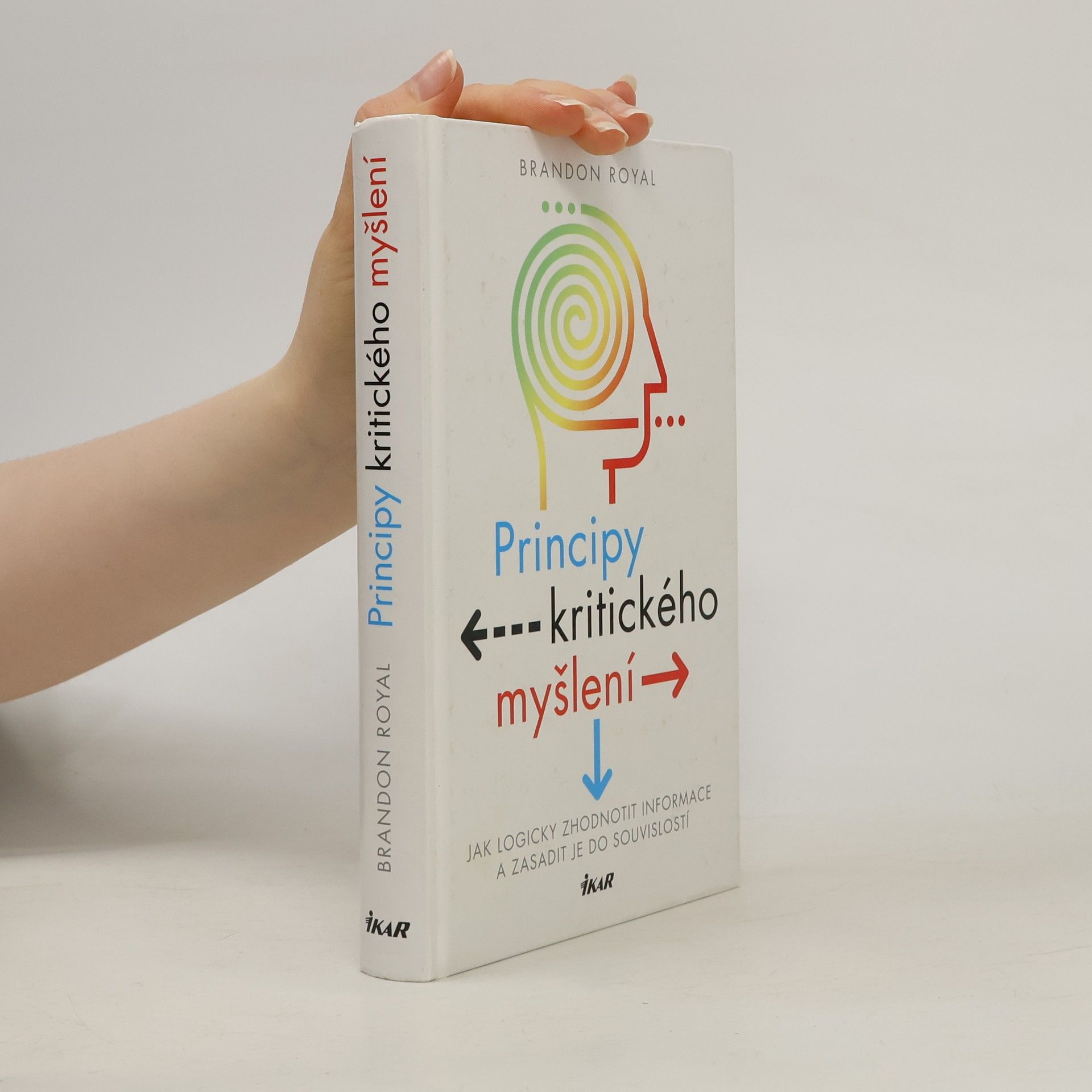 Karolína Kvapilová Principy kritického myšlení