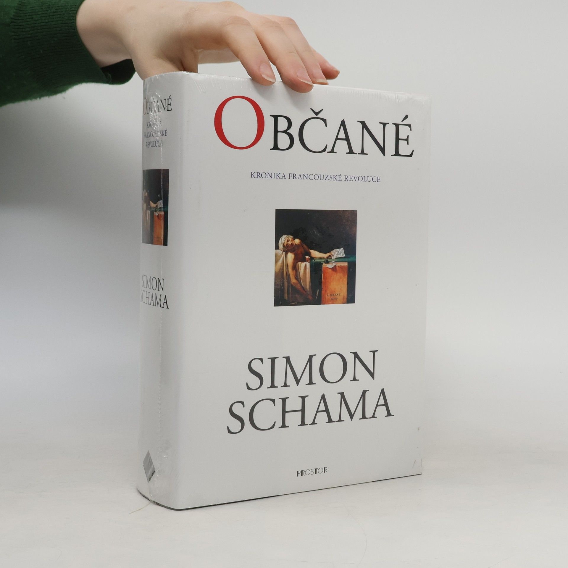 Simon Schama Občané: Kronika Francouzské revoluce
