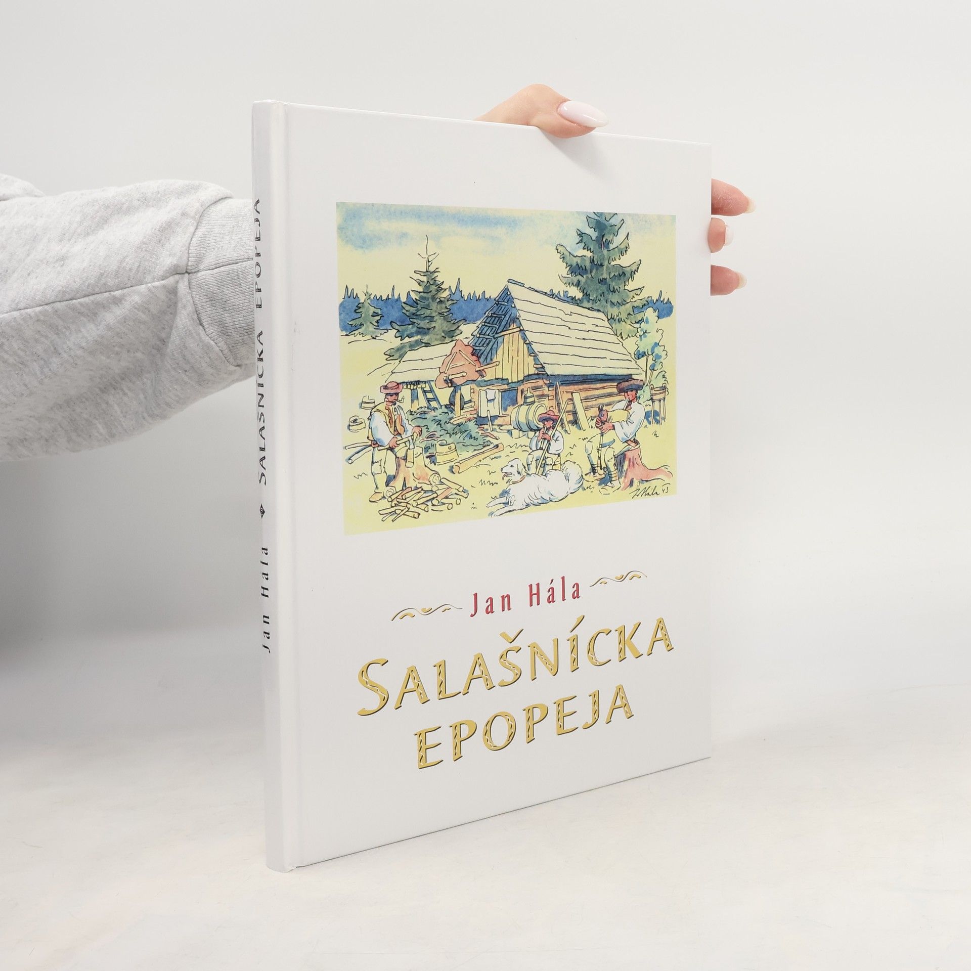 Bohumil Hanzel Salašnícka epopeja