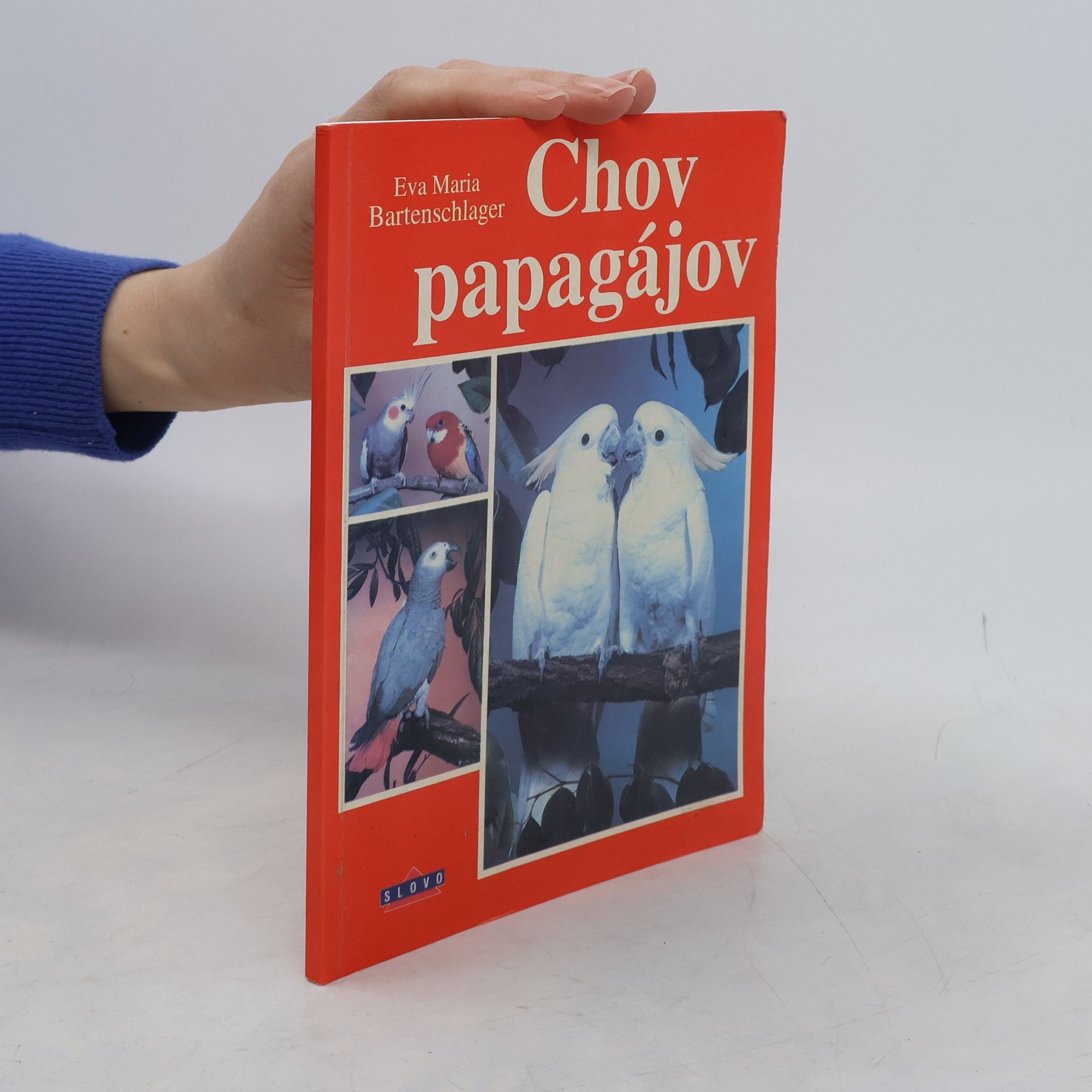Eva Maria Bartenschlager Chov papagájov