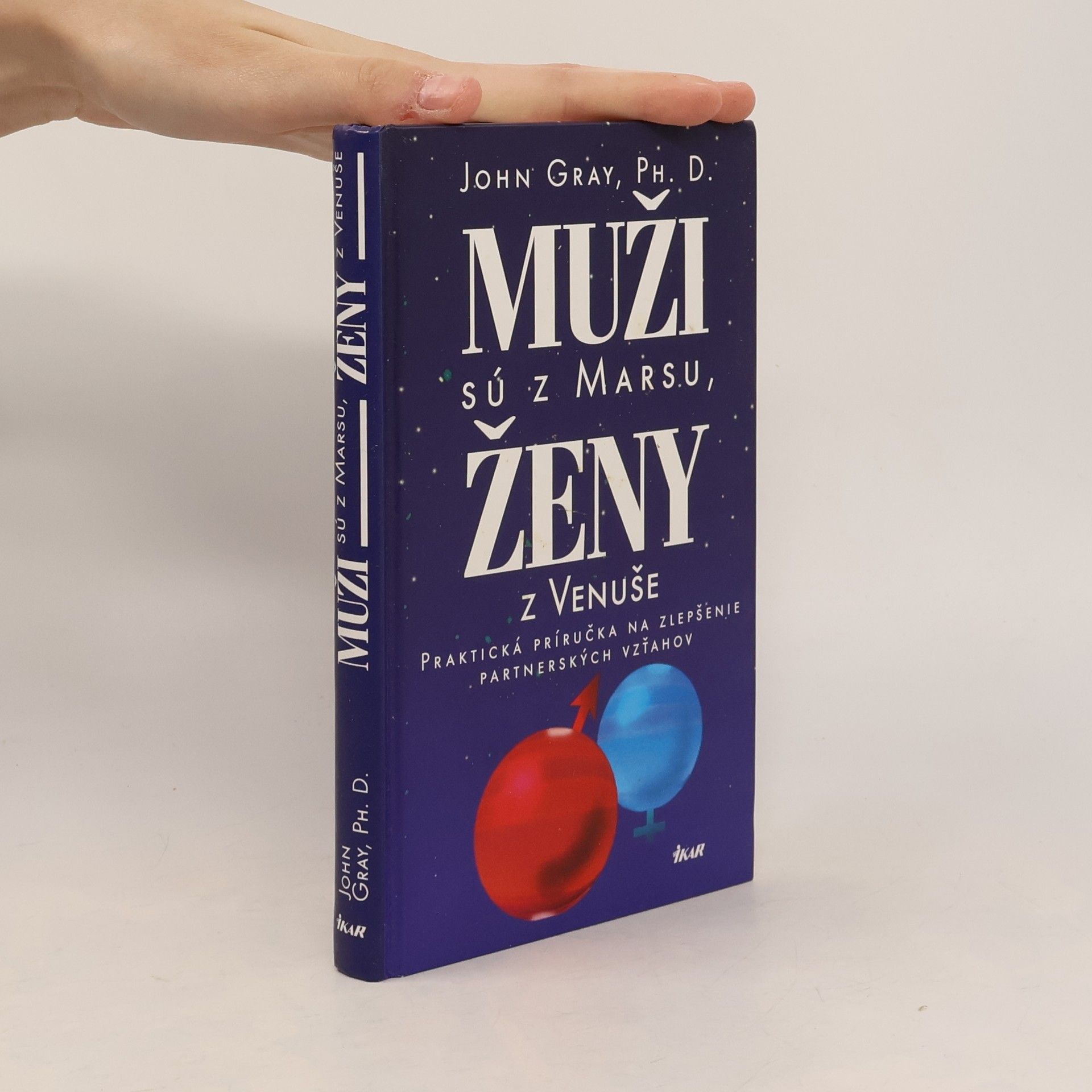 John Gray Muži sú z Marsu, ženy z Venuše