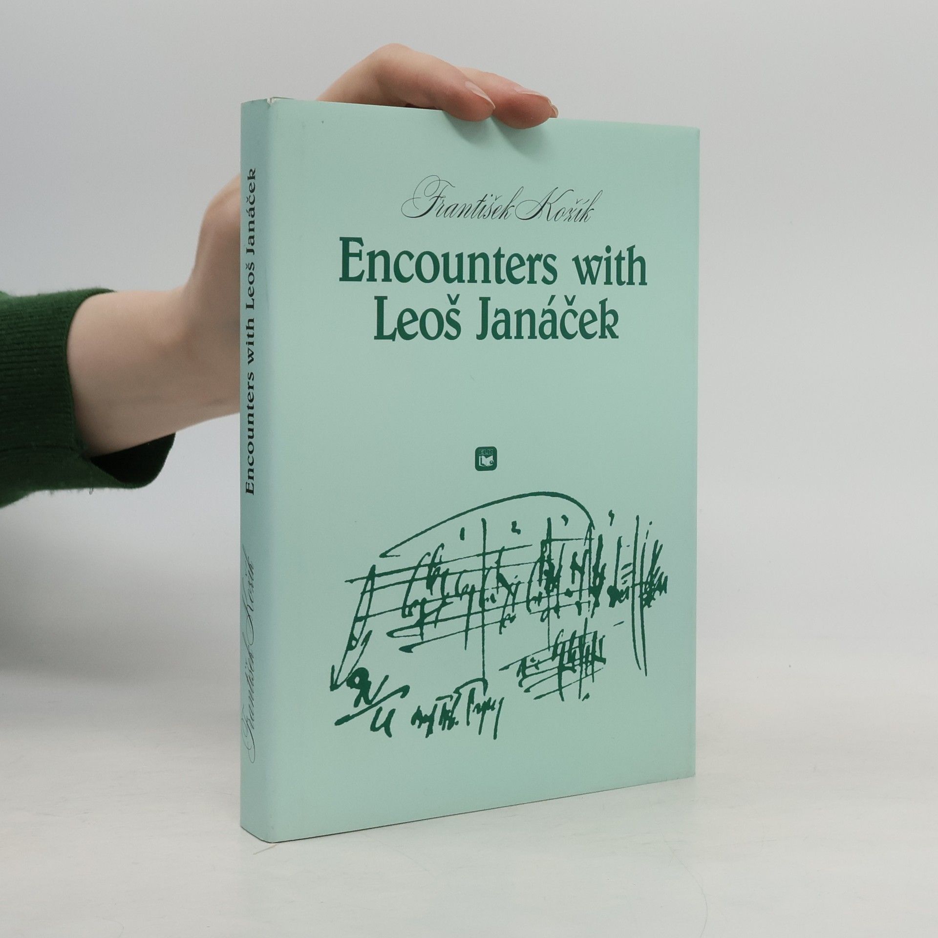 Encounters with Leoš Janáček