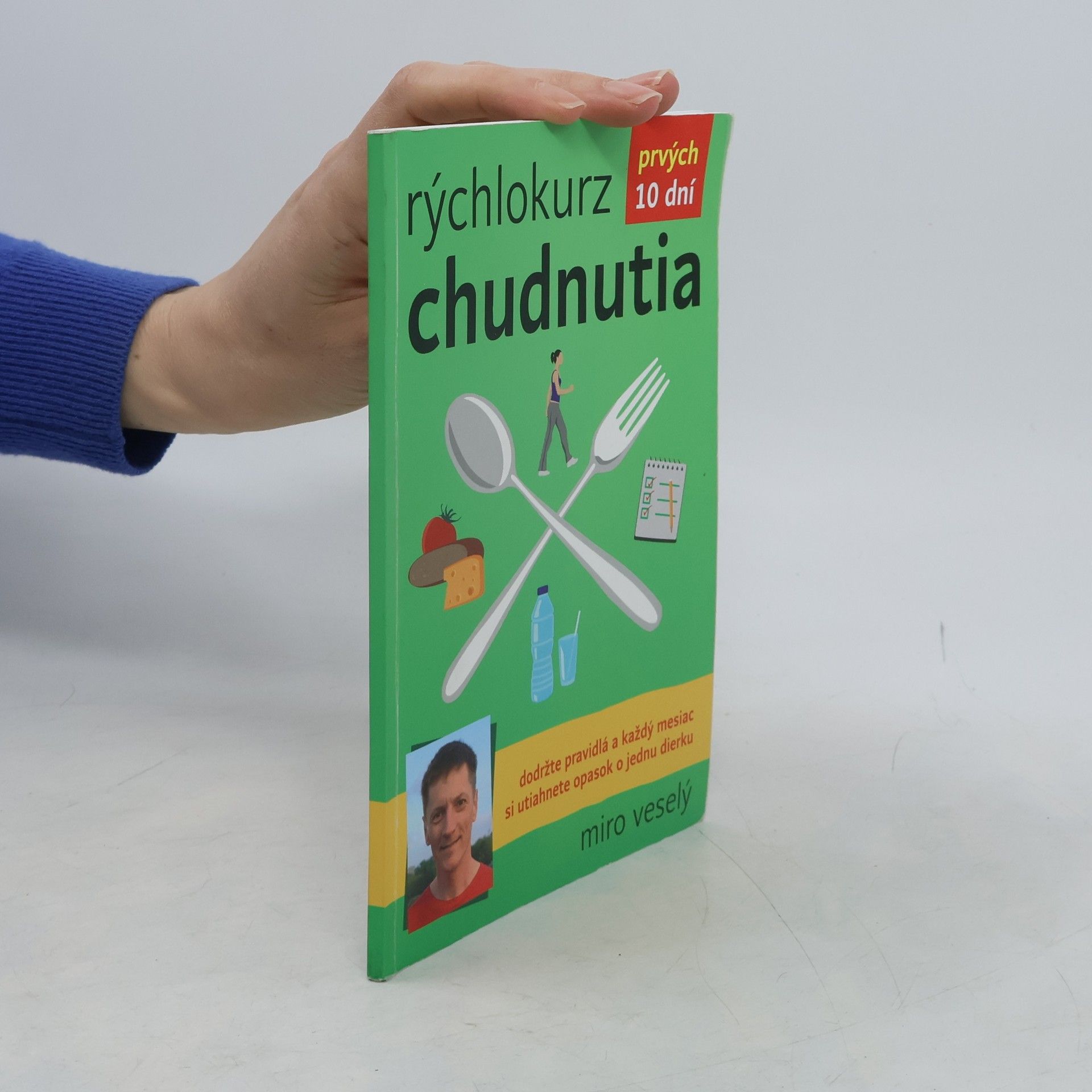 Miro Veselý Rýchlokurz chudnutia
