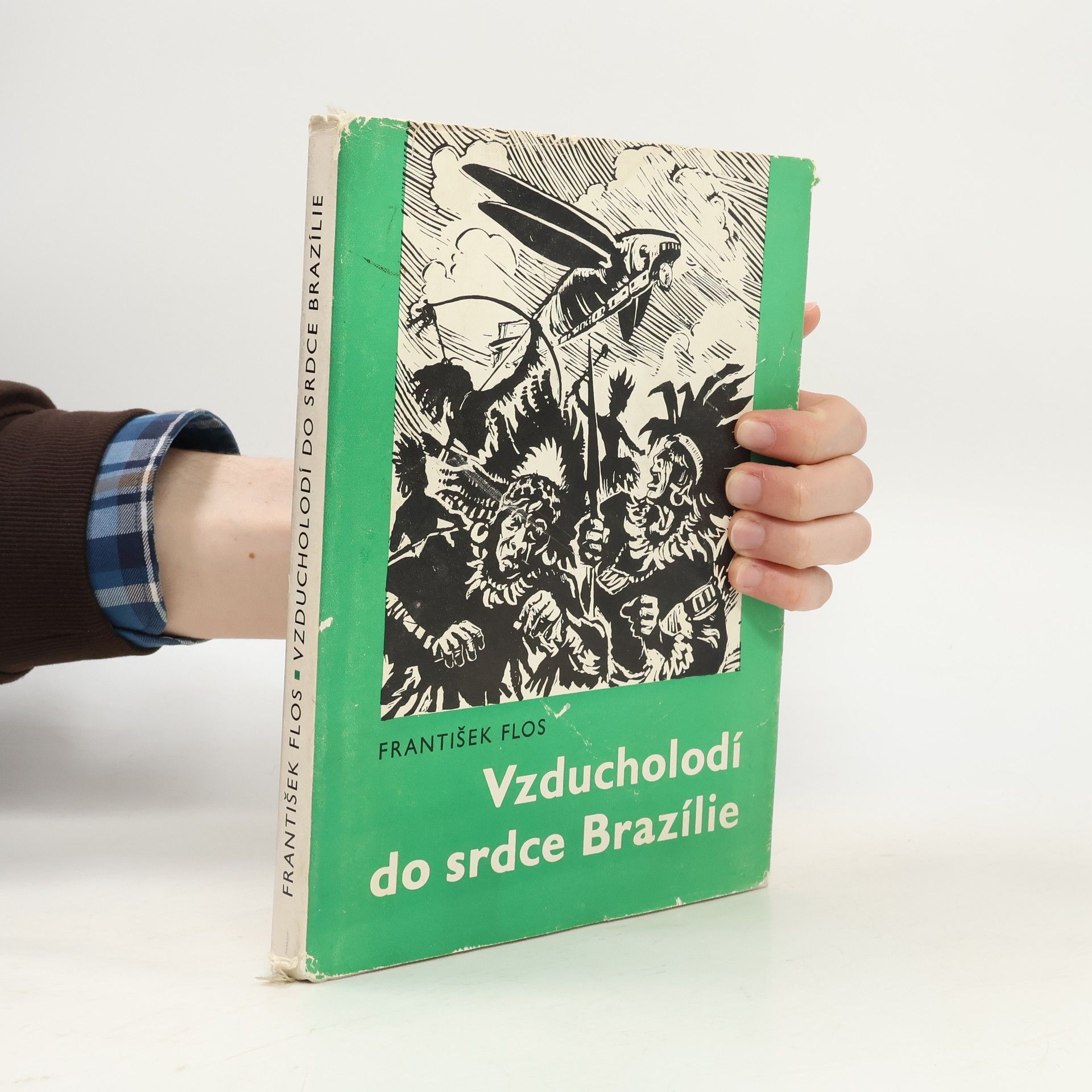 František Flos Vzducholodí do srdce Brazílie