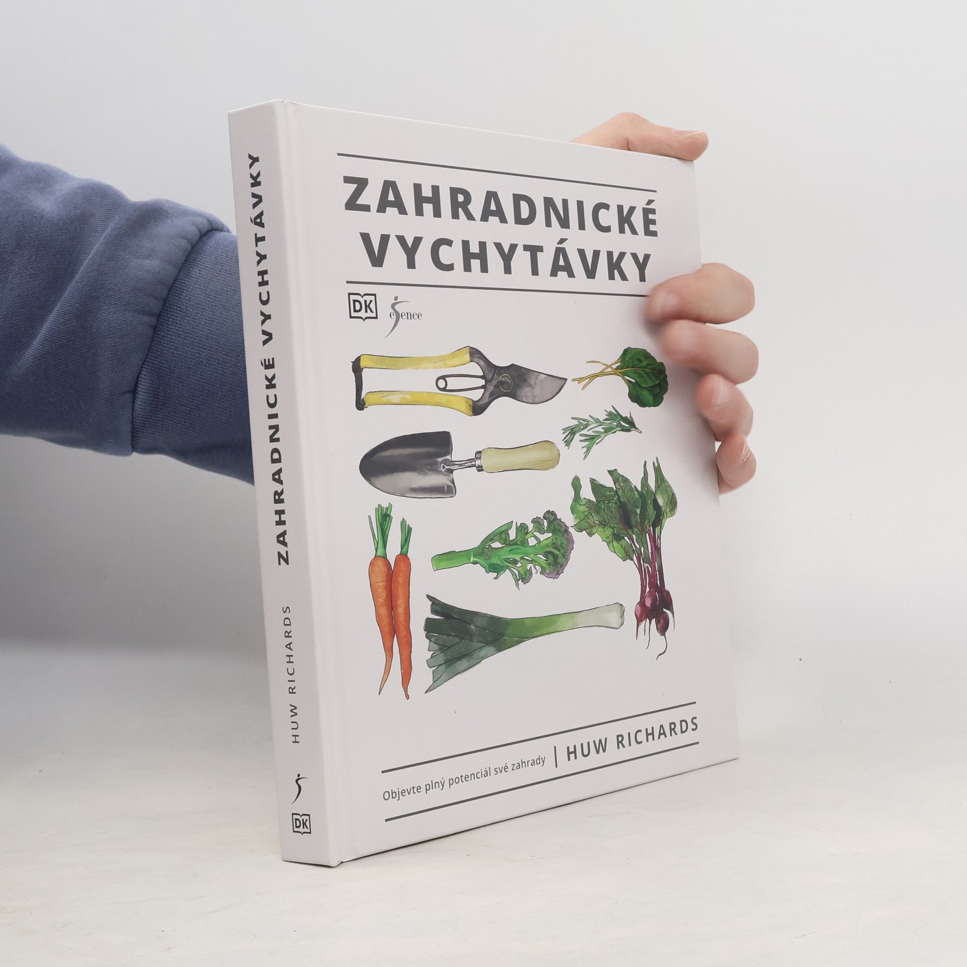 Huw Richards Zahradnické vychytávky : objevte plný potenciál své zahrady
