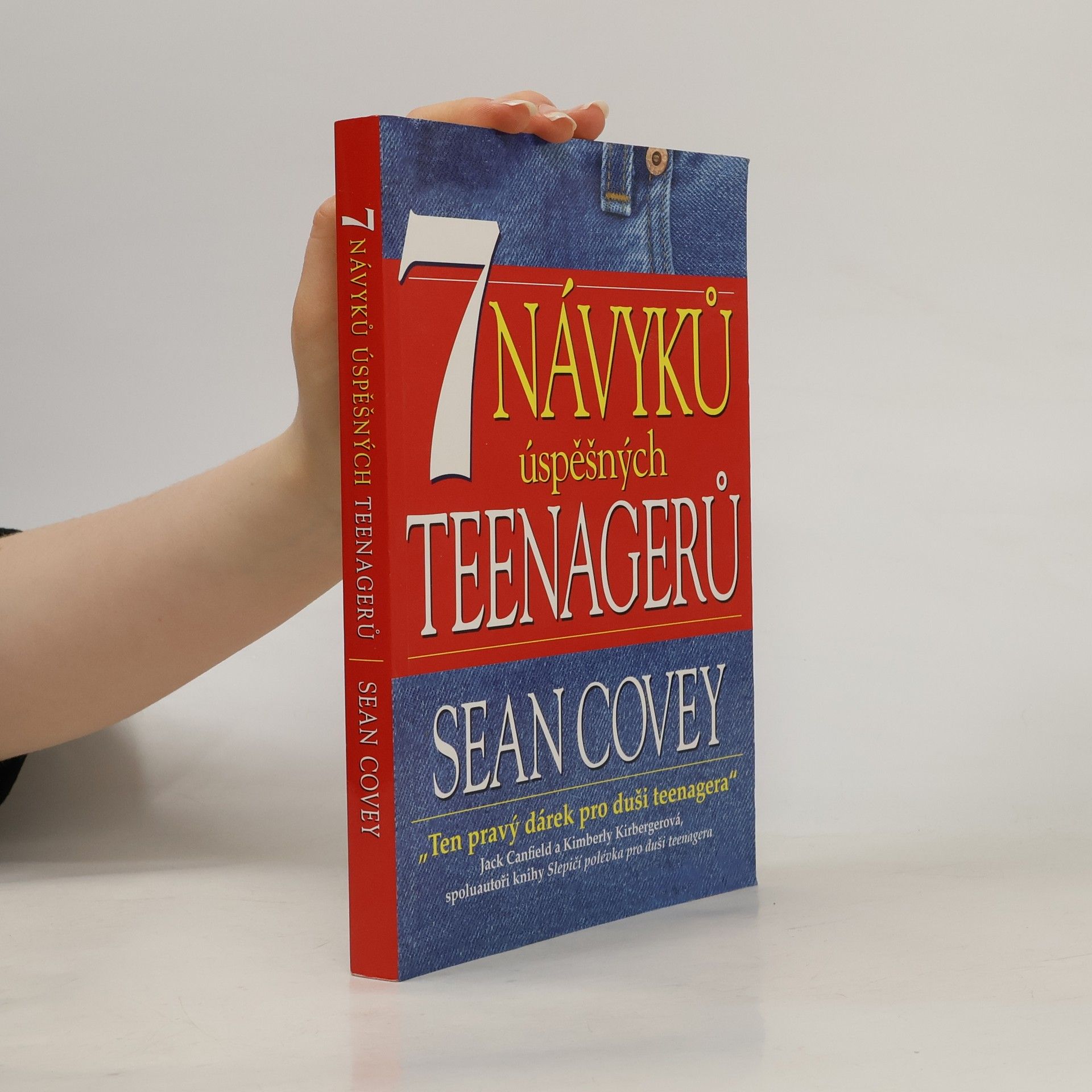 Sean Covey 7 návyků úspěšných teenagerů