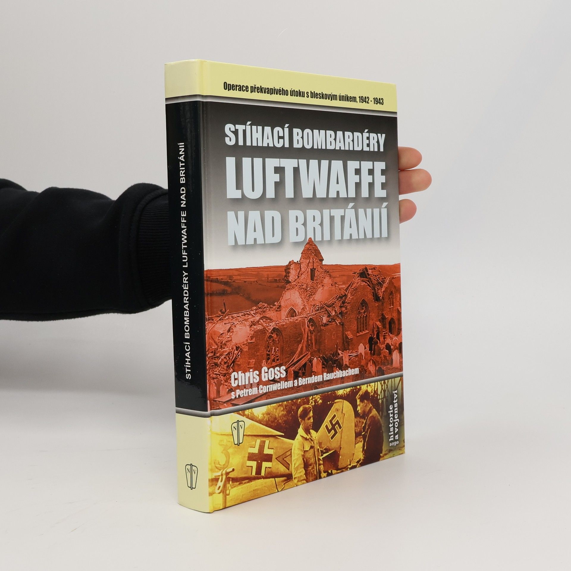 Bernd Rauchbach Stíhací bombardéry Luftwaffe nad Británií