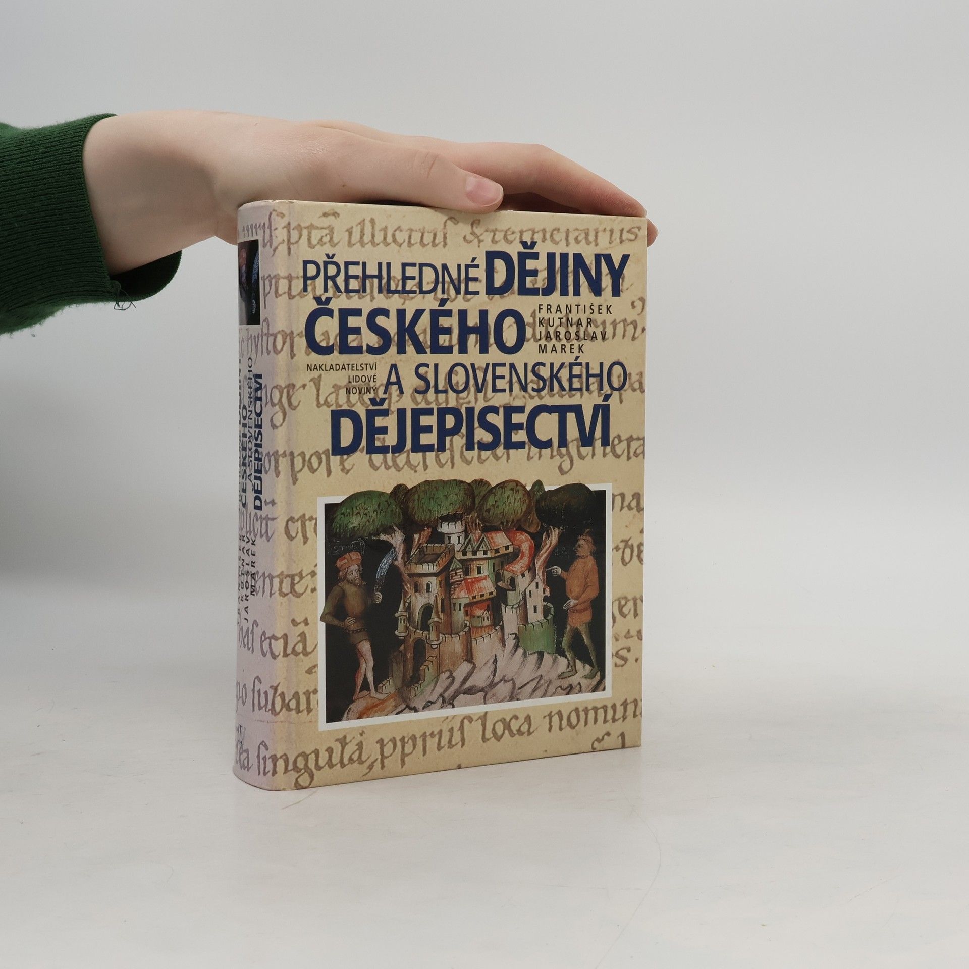 František Kutnar Přehledné dějiny českého a slovenského dějepisectví