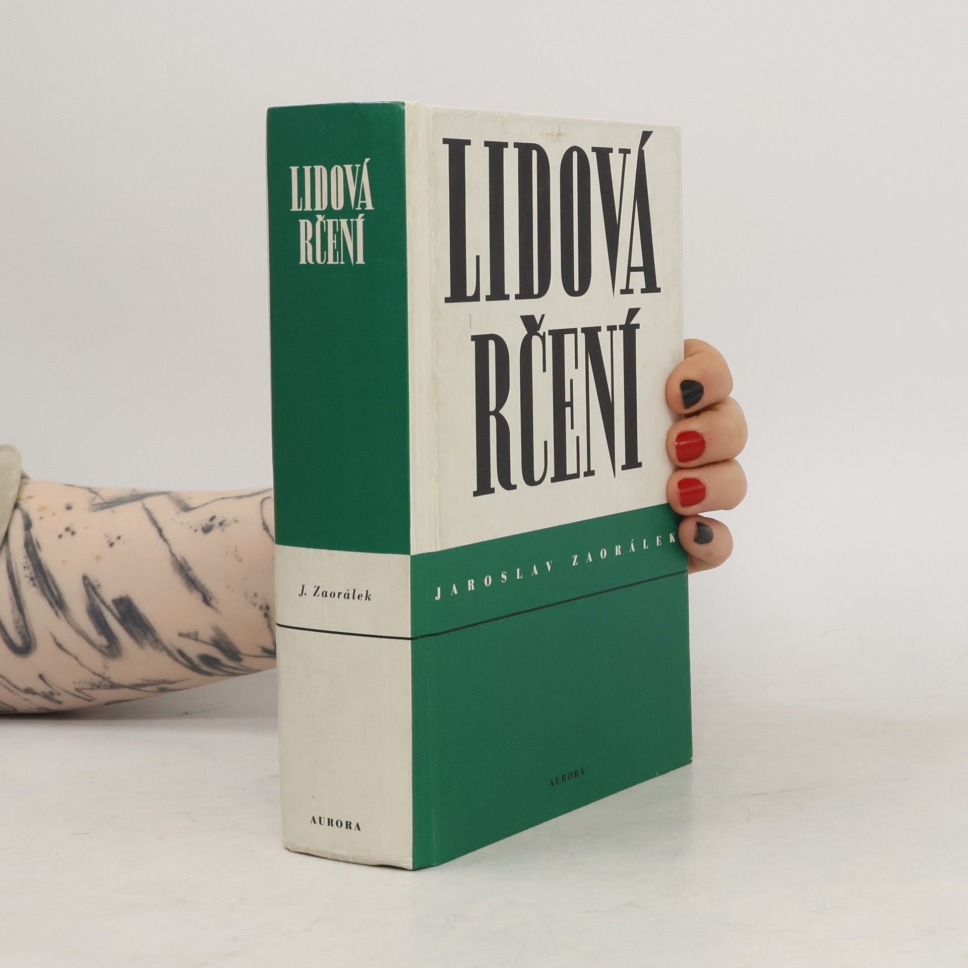 Jaroslav Zaorálek Lidová rčení