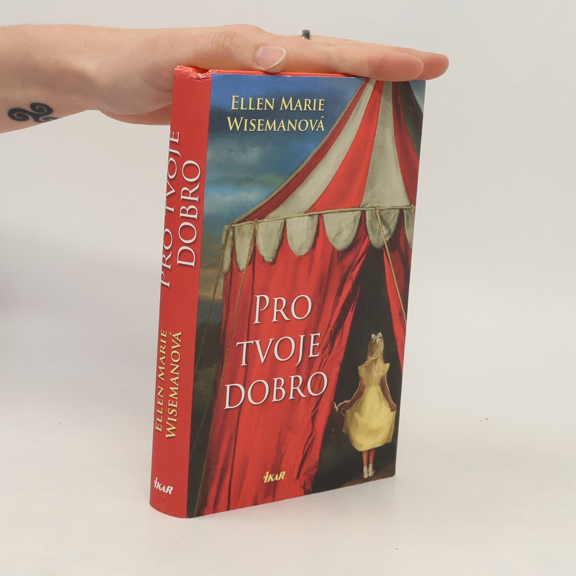 Ellen Marie Wiseman Pro tvoje dobro