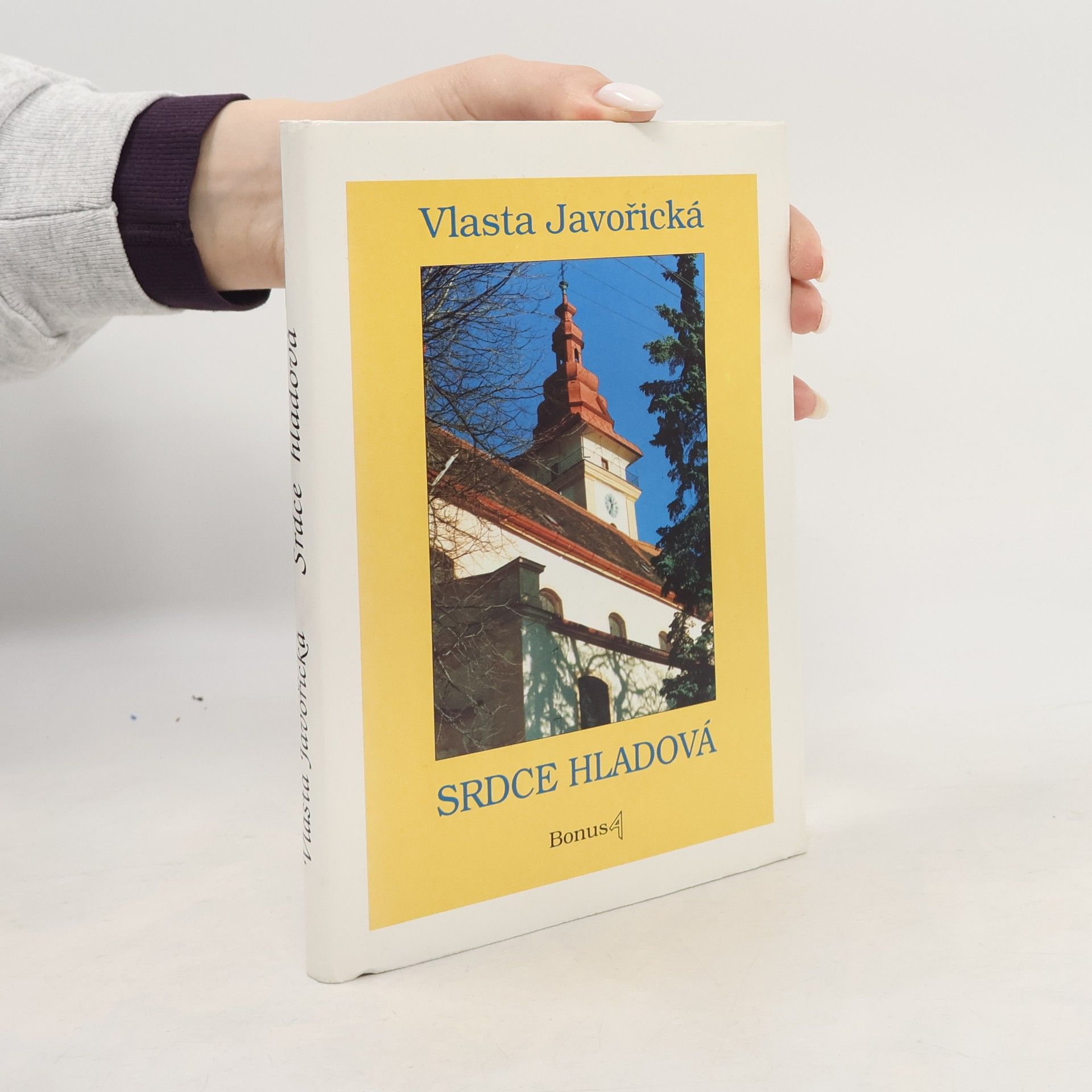 Vlasta Javořická Srdce hladová