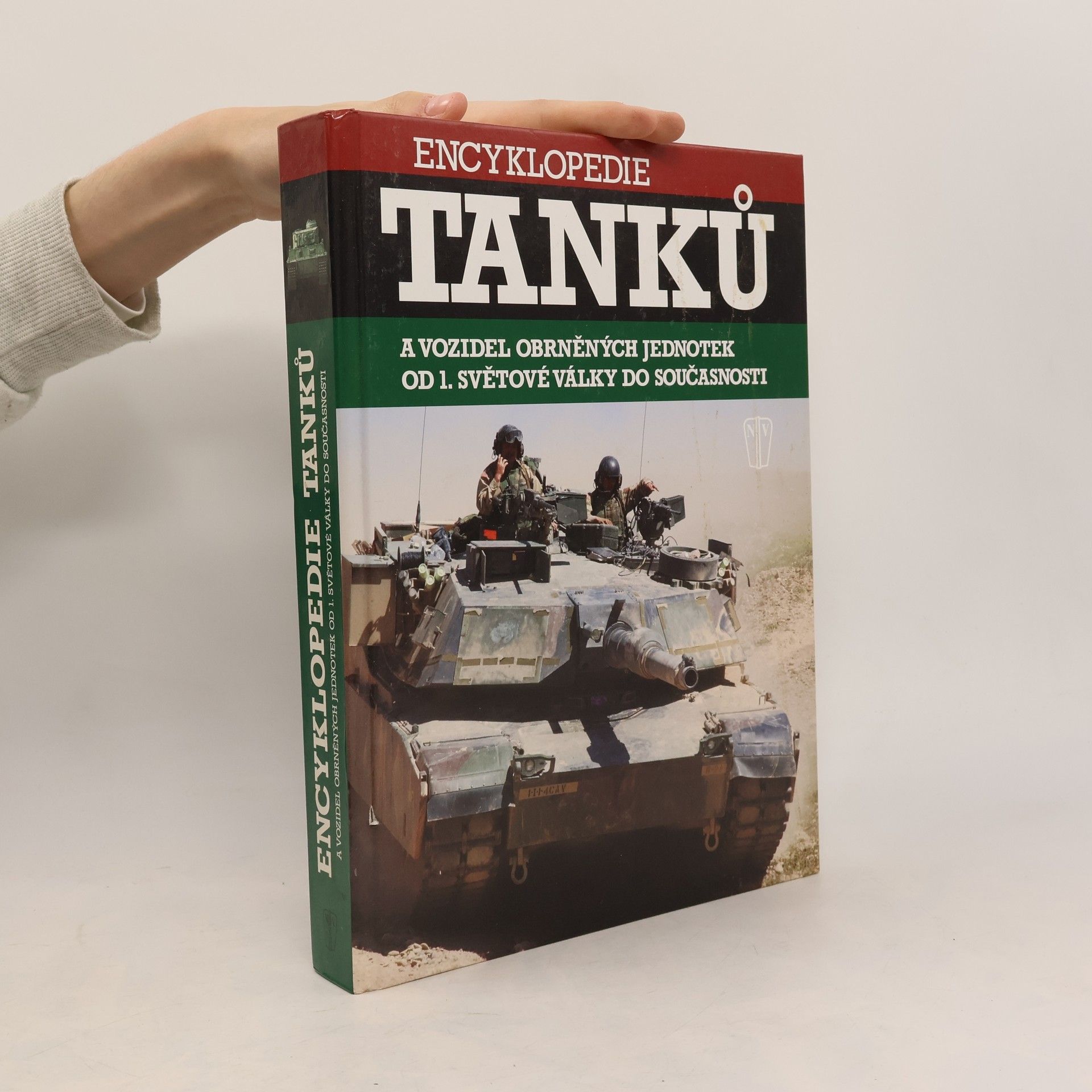 Autorenkollektiv Encyklopedie tanků a vozidel obrněných jednotek od 1. světové války do současnosti