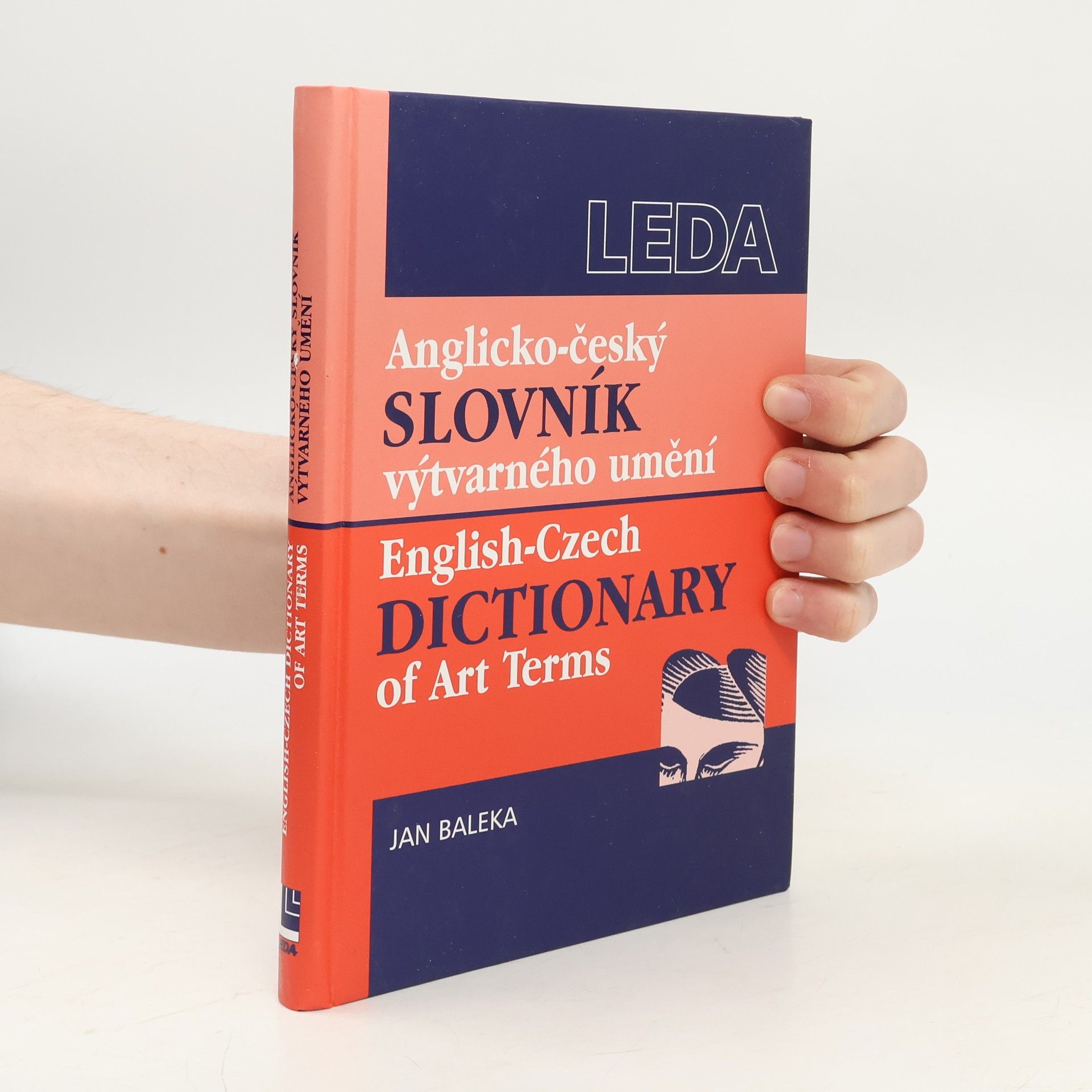 Jan Baleka Anglicko-český slovník výtvarného umění. English-Czech dictionary of art terms