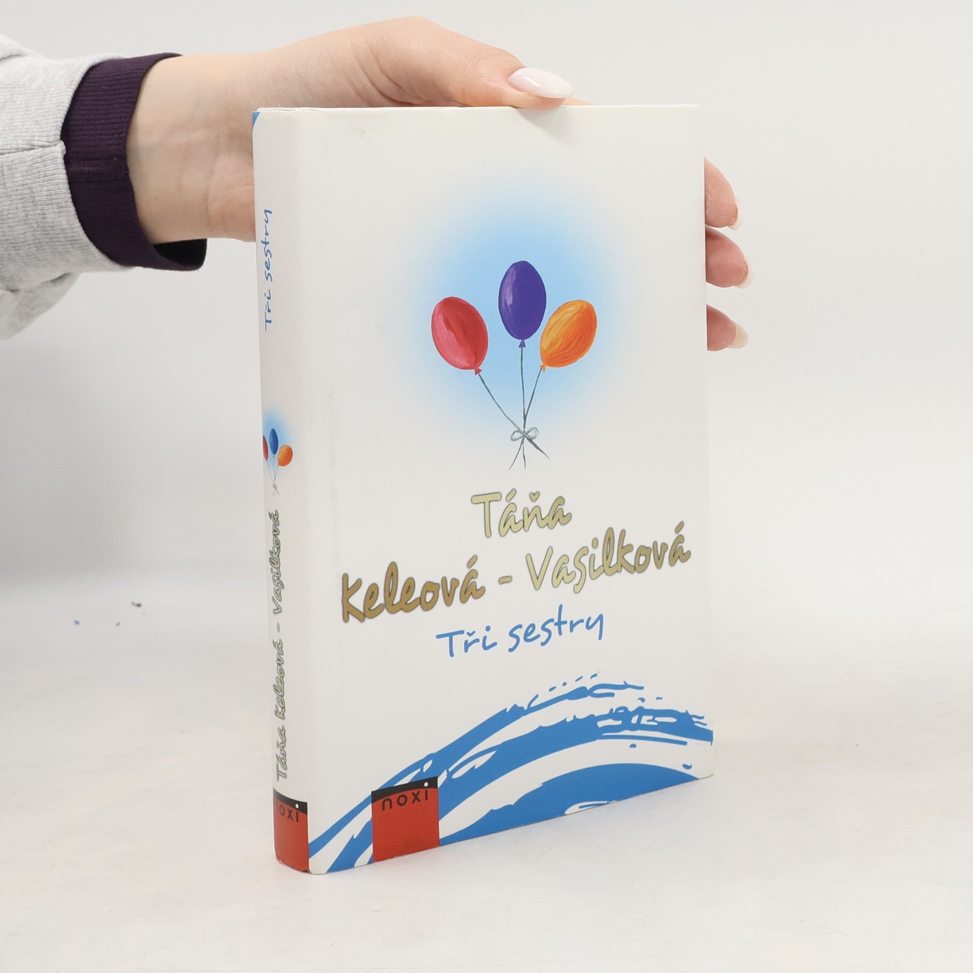 Táňa Keleová Vasilková Tři sestry