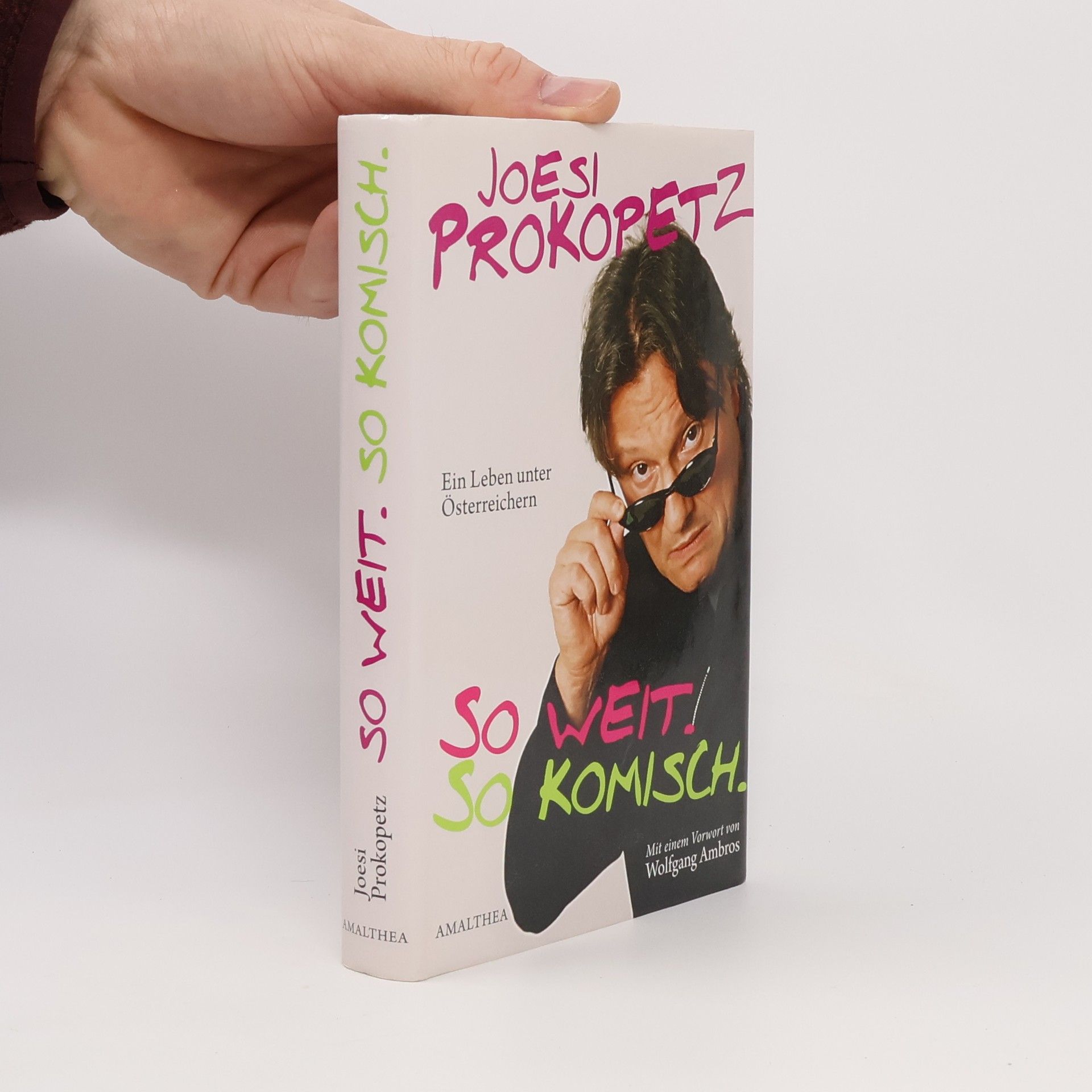 Joesi Prokopetz So weit. So komisch.