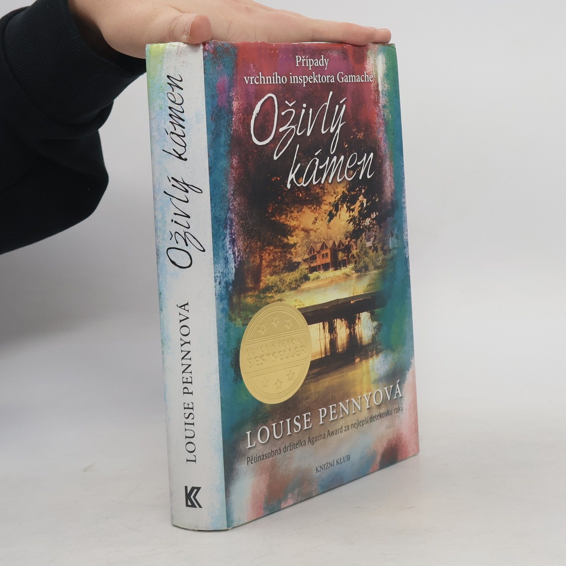 Louise Penny Oživlý kámen