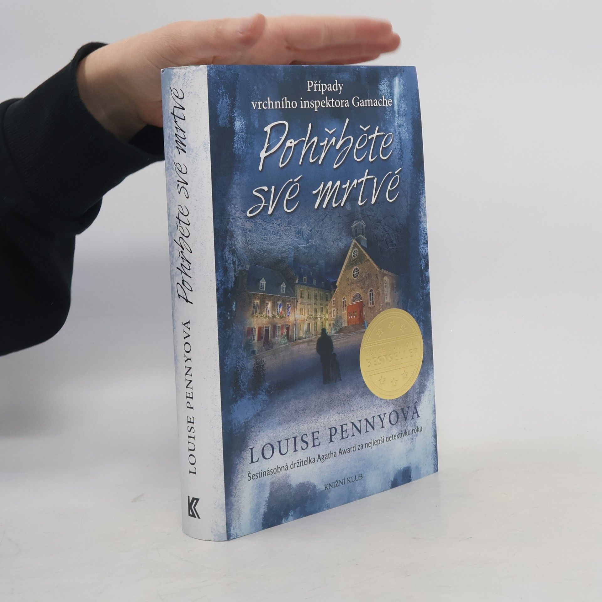 Louise Penny Pohřběte své mrtvé