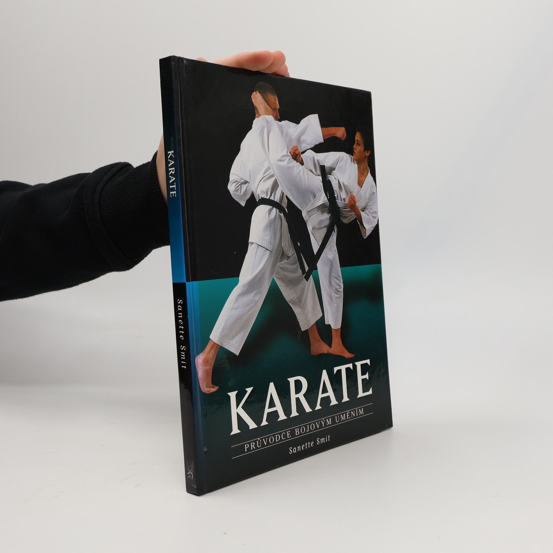 Sanette Smit Karate. Průvodce bojovým uměním