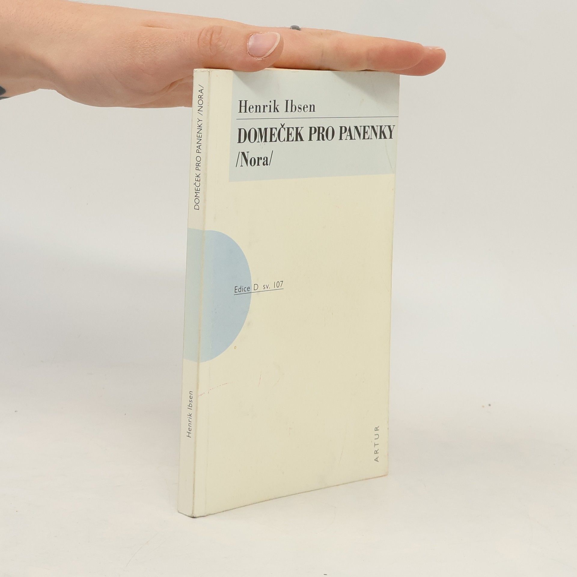 Henrik Ibsen Domeček pro panenky : (Nora)
