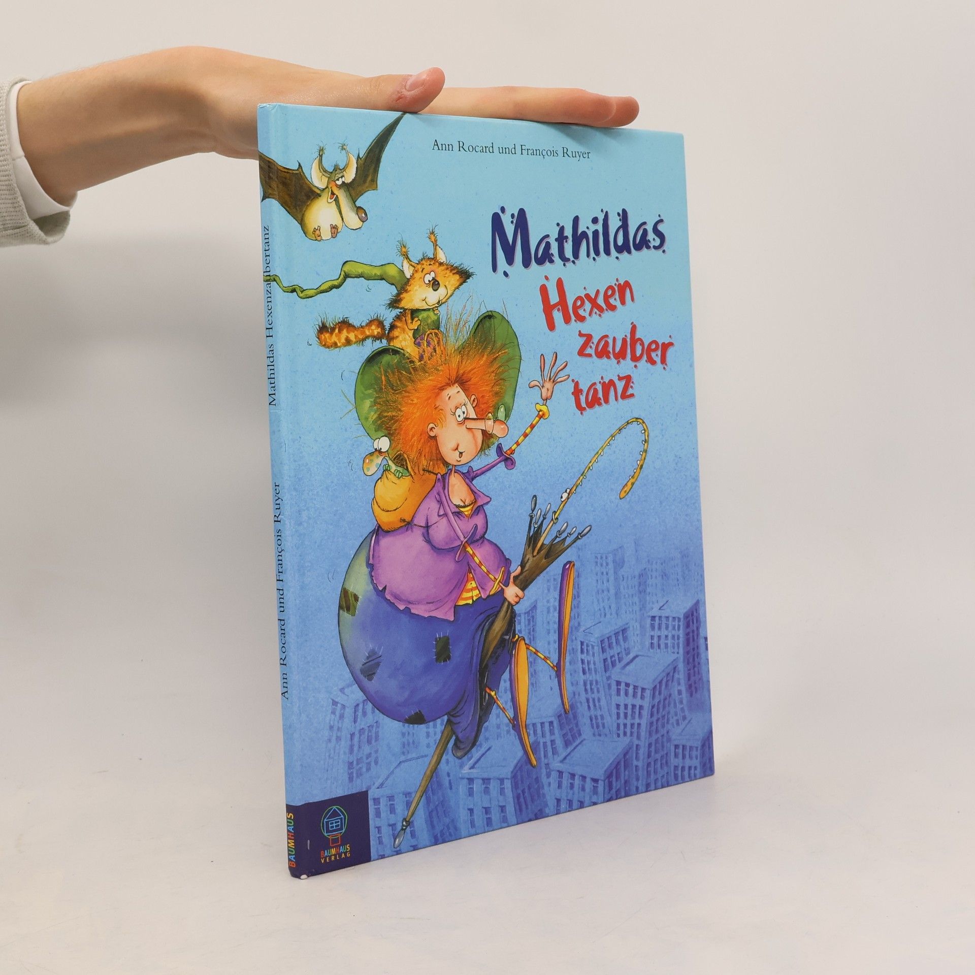 Ann Rocard Mathildas Hexenzaubertanz