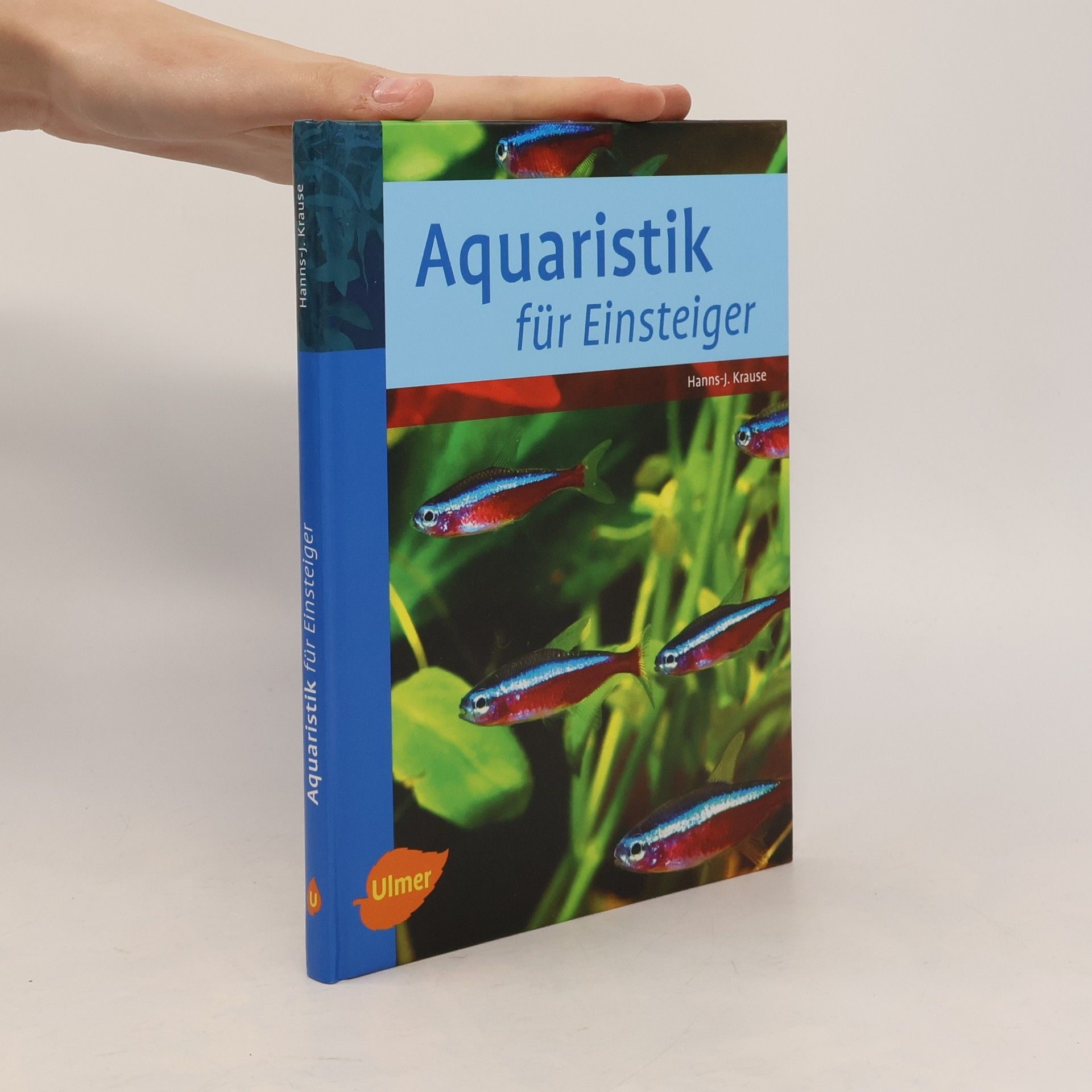 Jürgen Krauße Aquaristik für Einsteiger