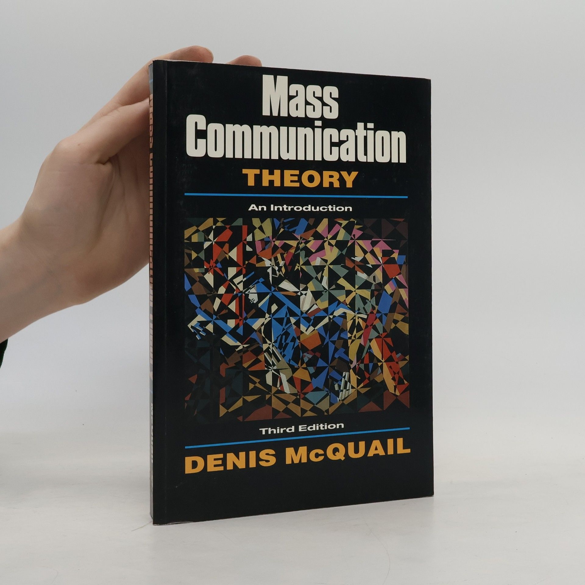 Denis McQuail Mass Communication Theory