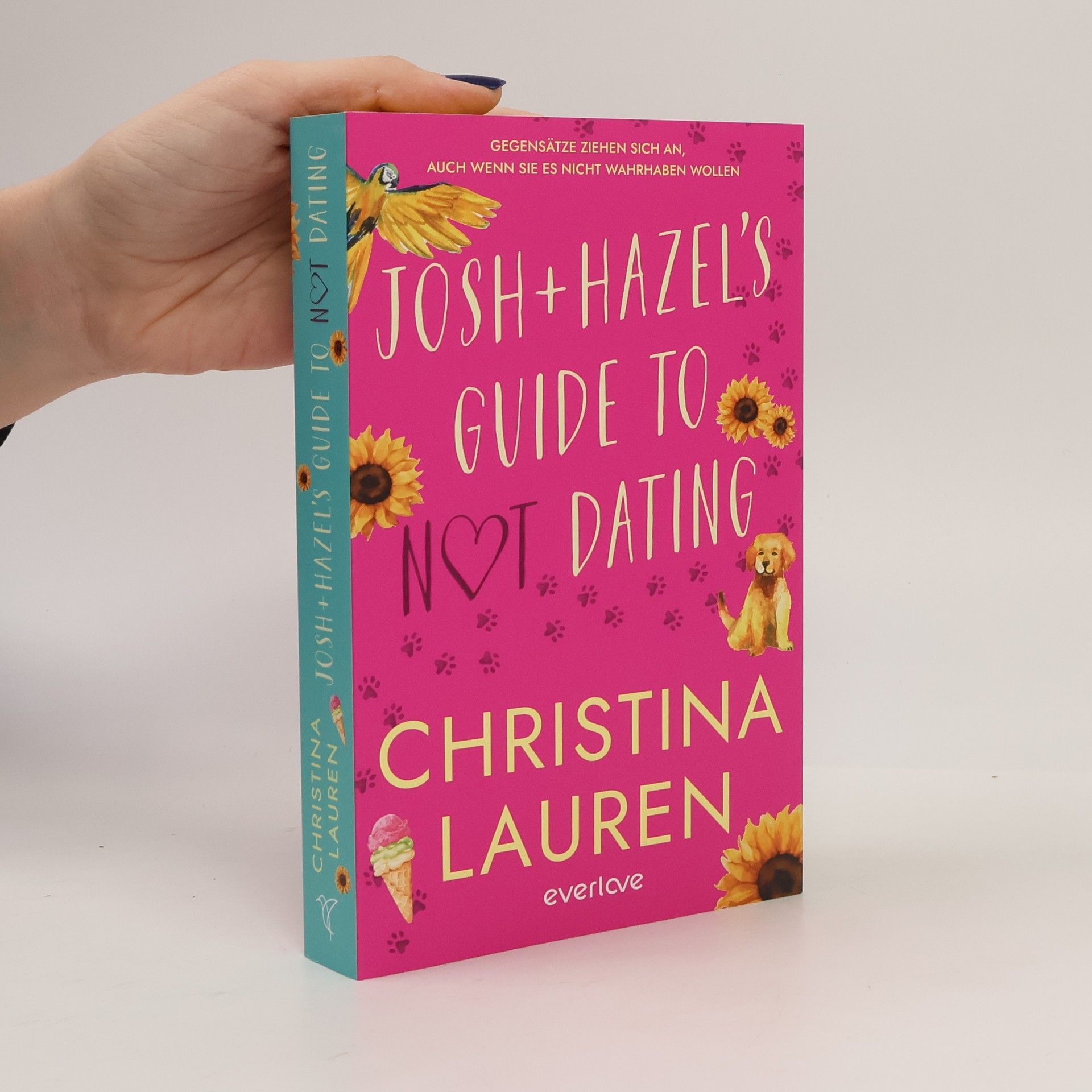 Christina Lauren Josh and Hazel's Guide to Not Dating