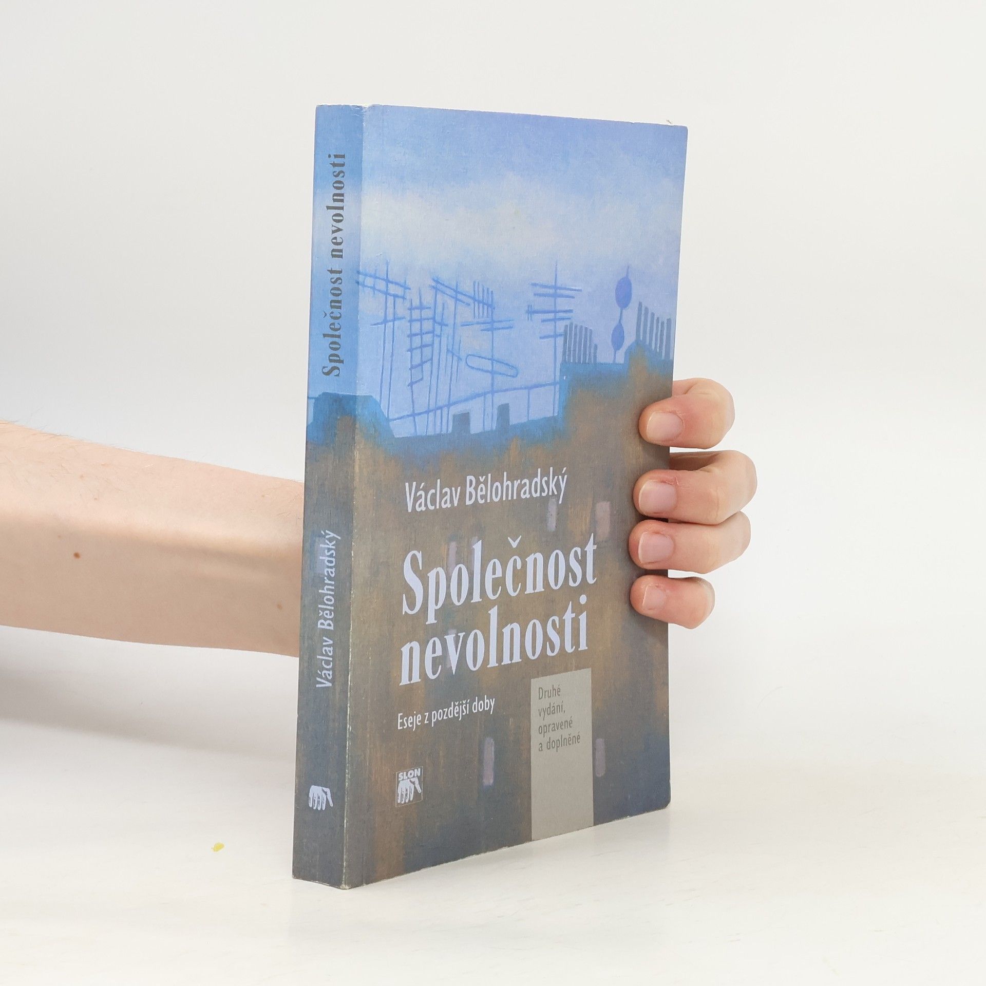 Václav Bělohradský Společnost nevolnosti