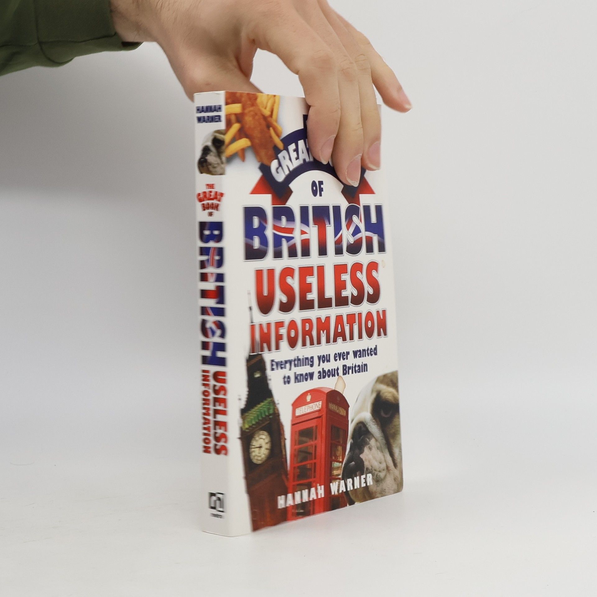Hannah Warner The Great Book of British Useless Information