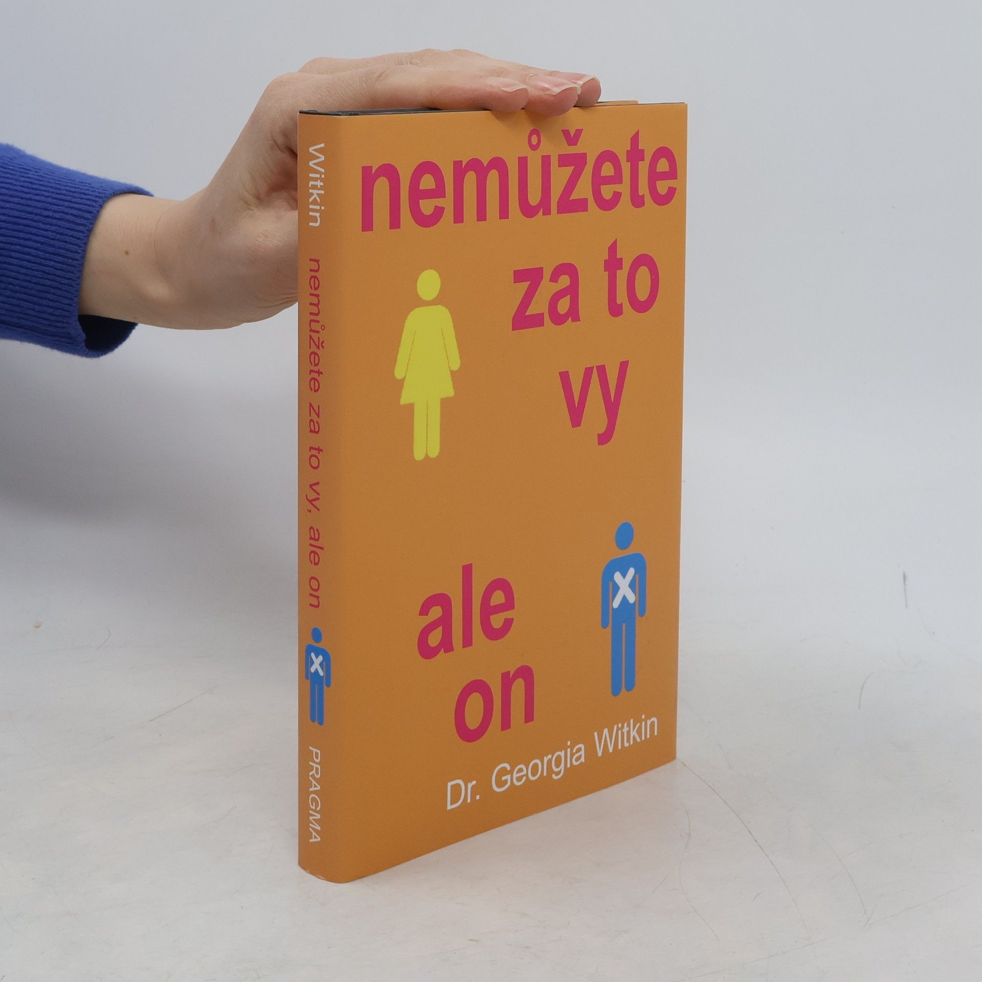 Georgia Witkin-Lanoil Nemůžete za to vy, ale on