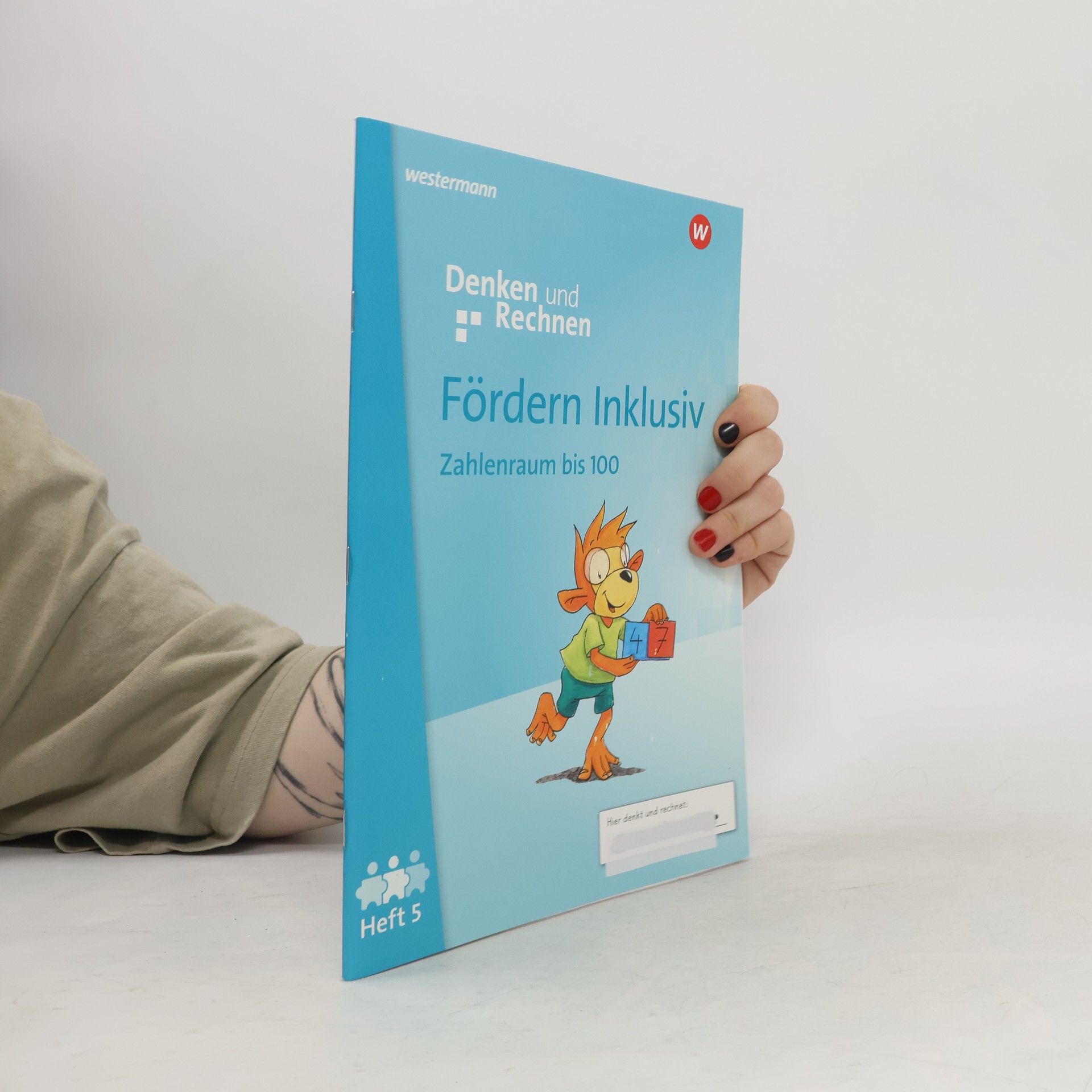 Westermann Schulbuch Fördern Inklusiv. Heft 5: Zahlenraum bis 100 Denken und Rechnen